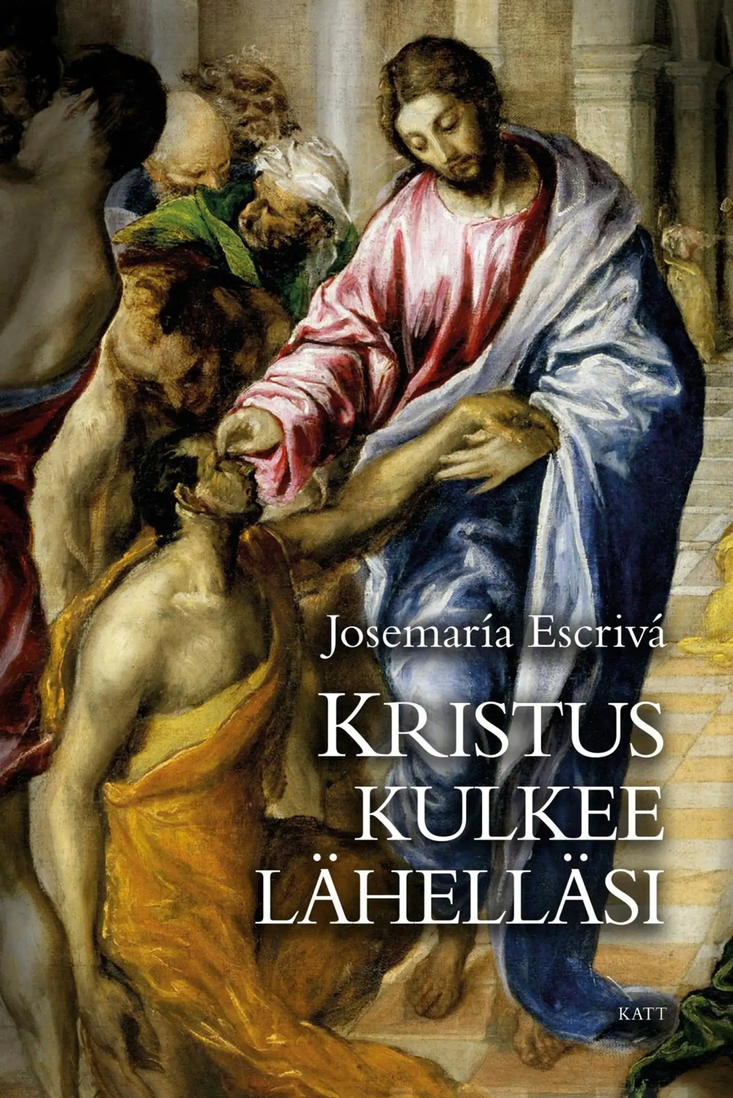 Escriva, Kristus kulkee lähelläsi