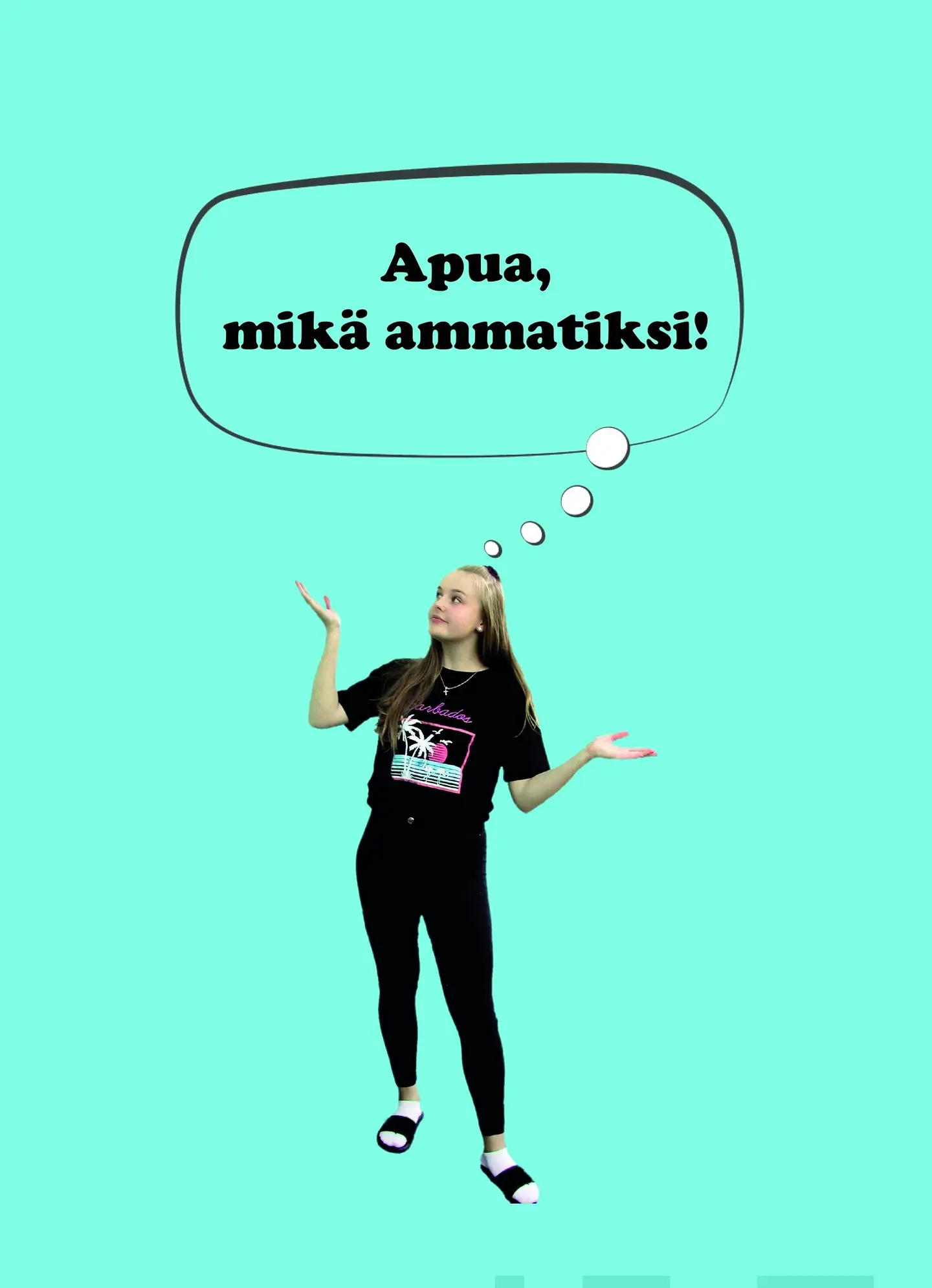 Turja, Apua, mikä ammatiksi!