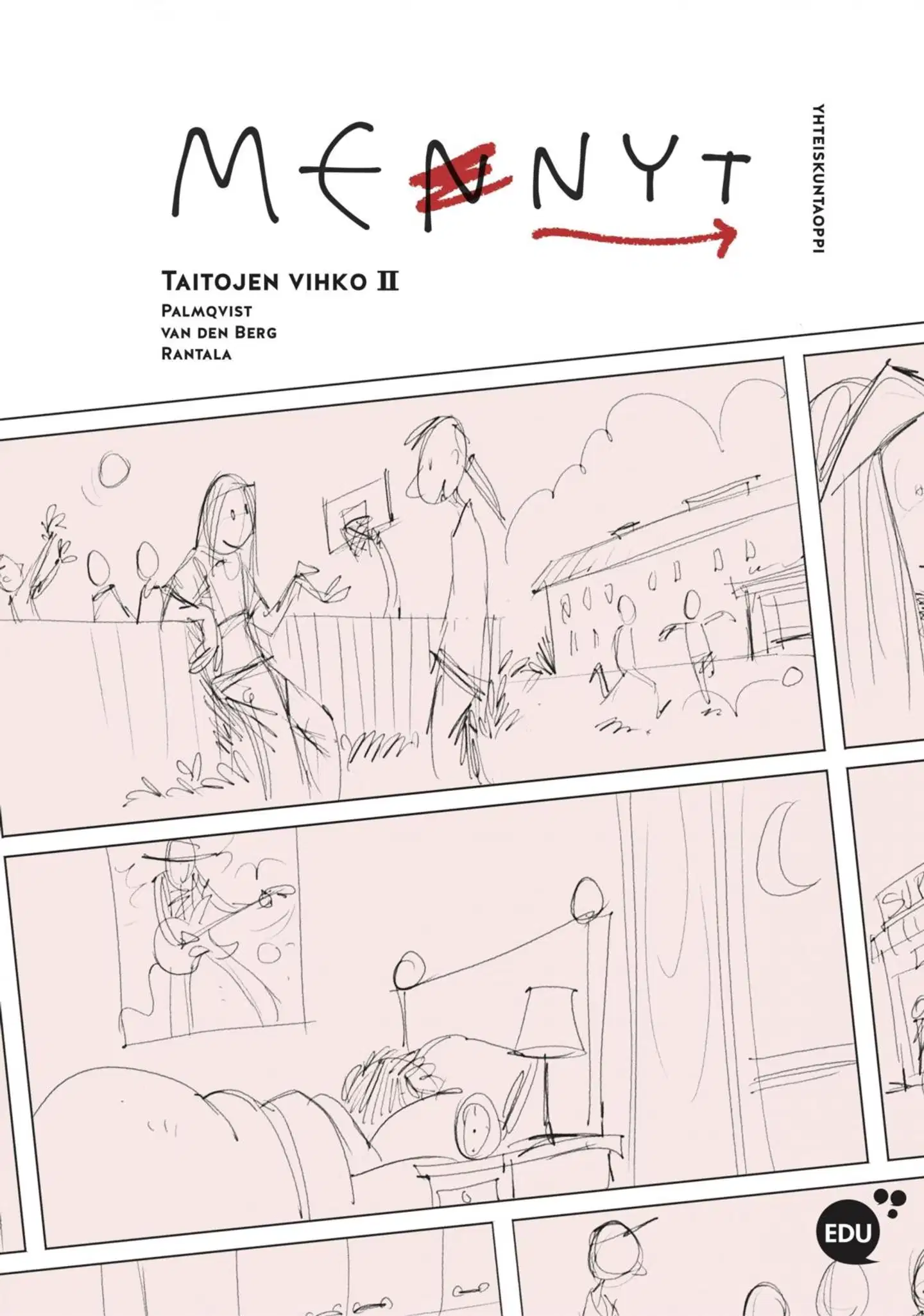 Palmqvist, Me nyt II Taitojen vihko