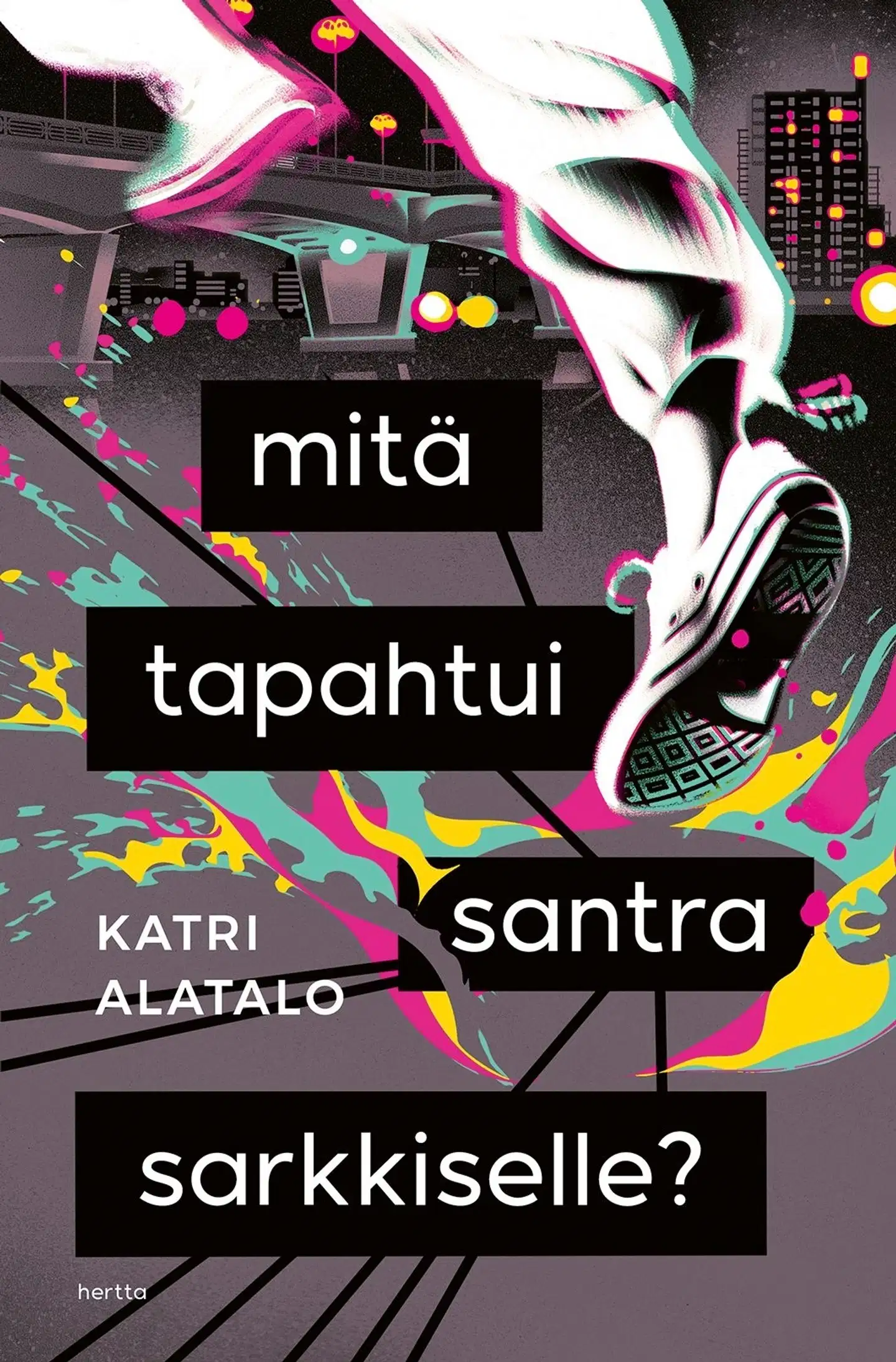Alatalo, Mitä tapahtui Santra Sarkkiselle?