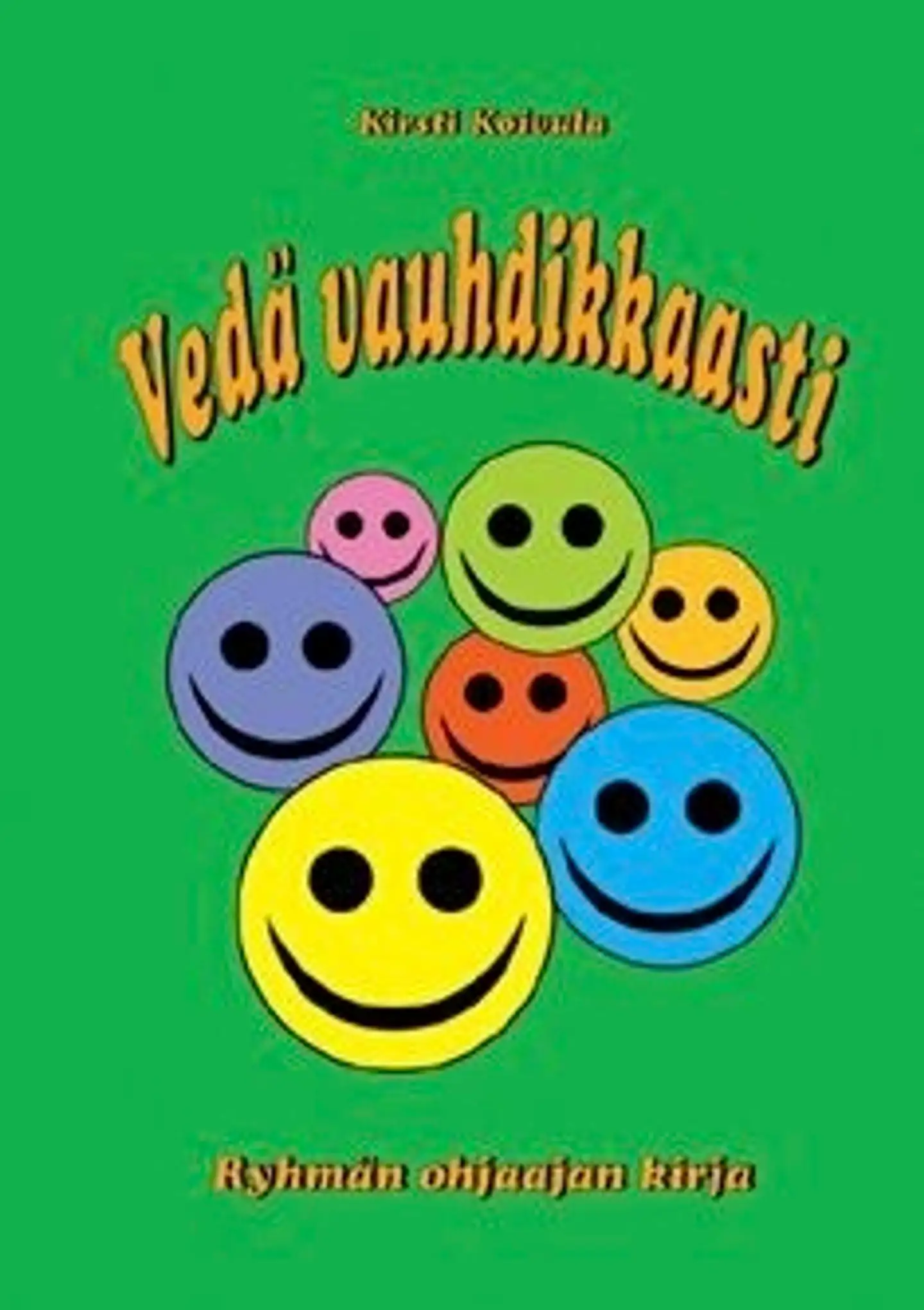 Koivula, Vedä vauhdikkaasti - ryhmän ohjaajan kirja