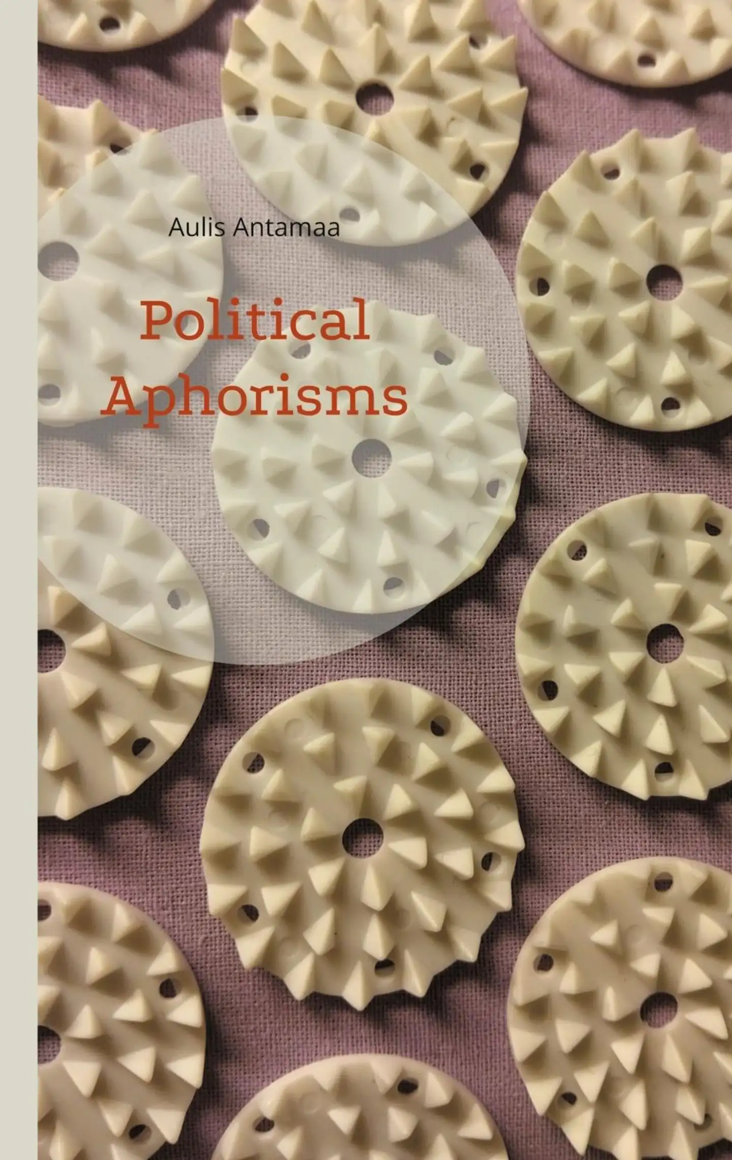 Antamaa, Political Aphorisms