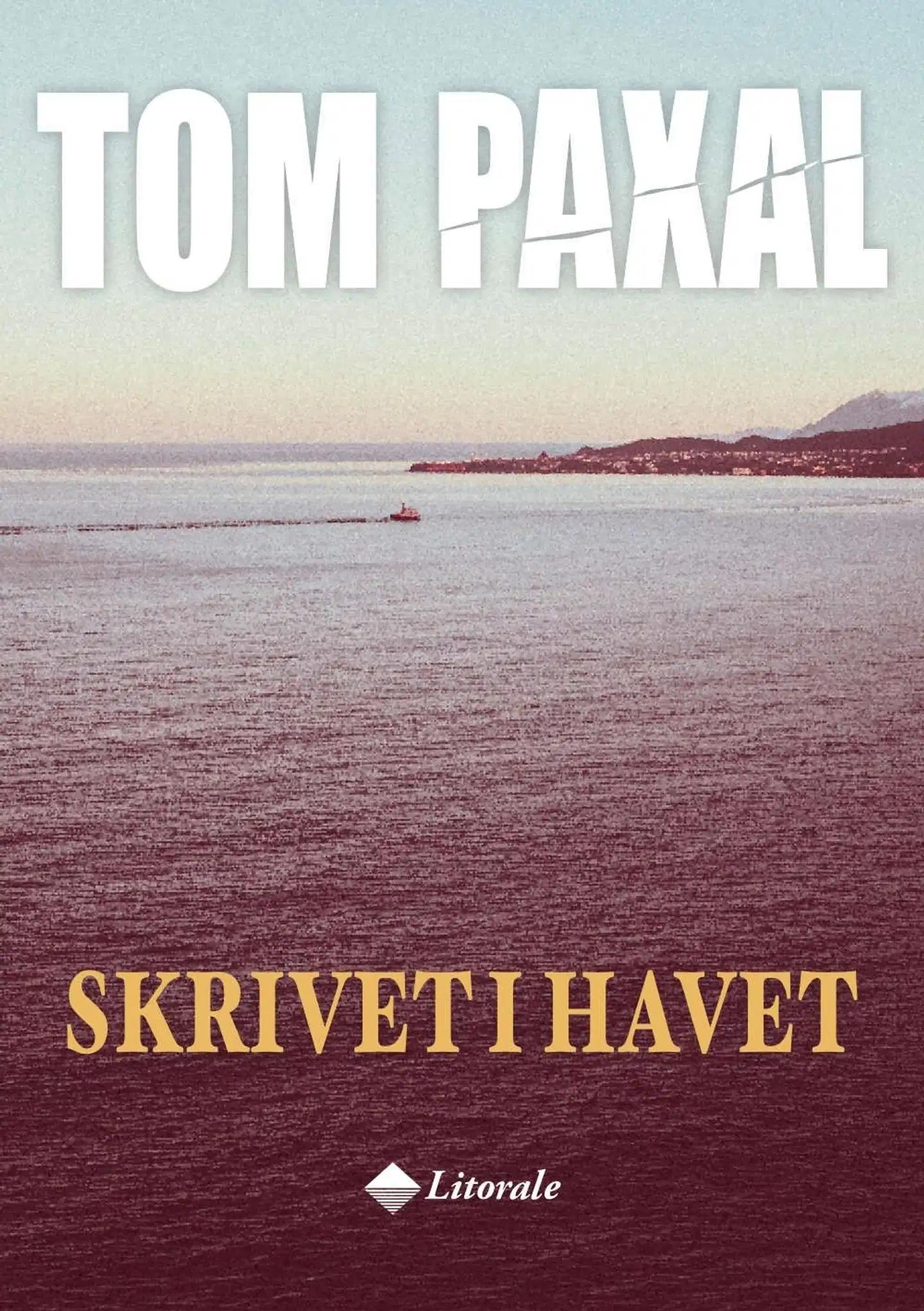 Paxal, Skrivet i havet