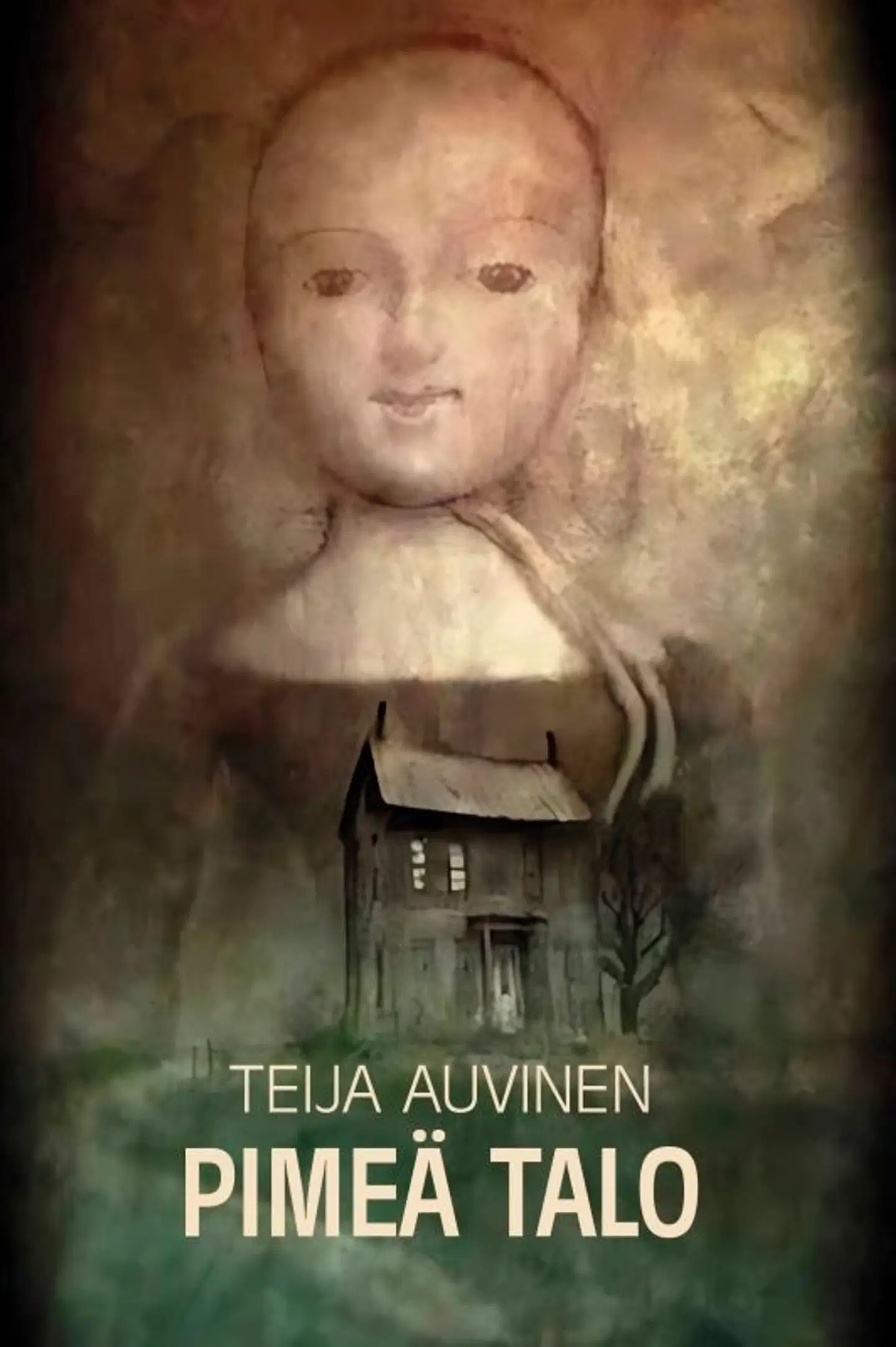 Auvinen, Pimeä talo