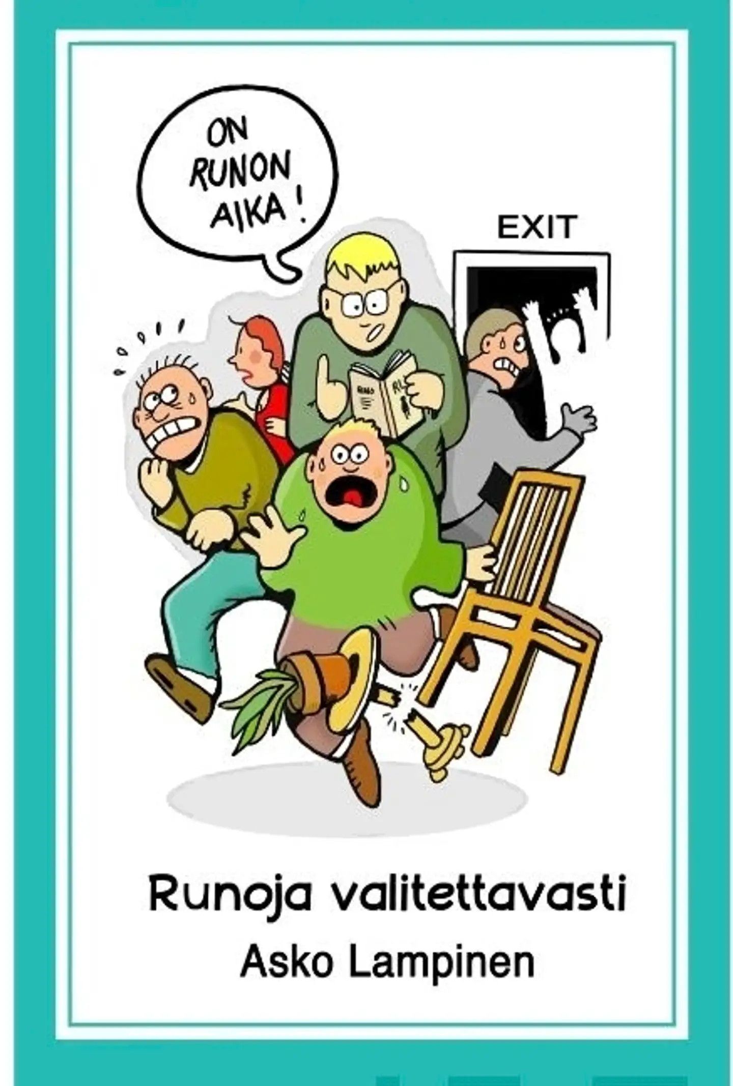 Lampinen, Runoja valitettavasti