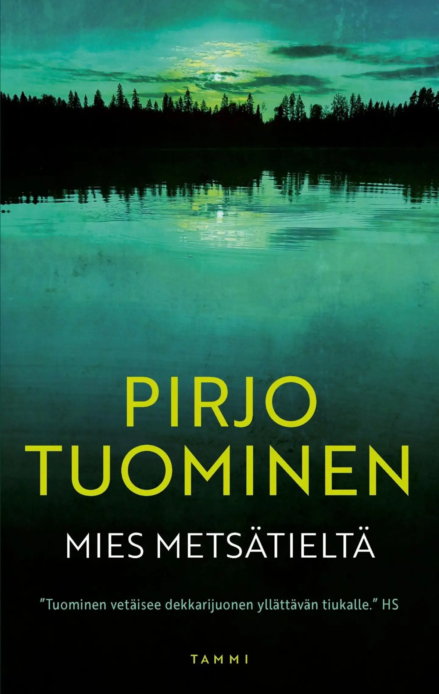 Tuominen, Mies metsätieltä