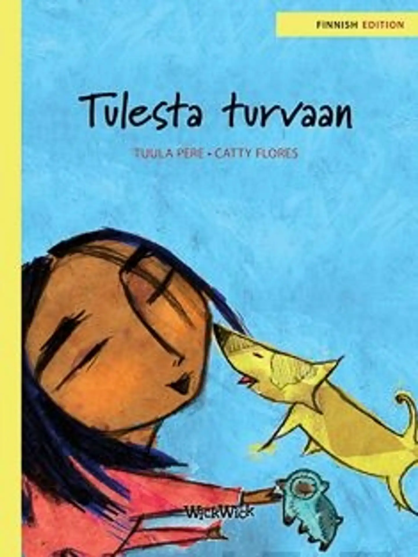Pere, Tulesta turvaan