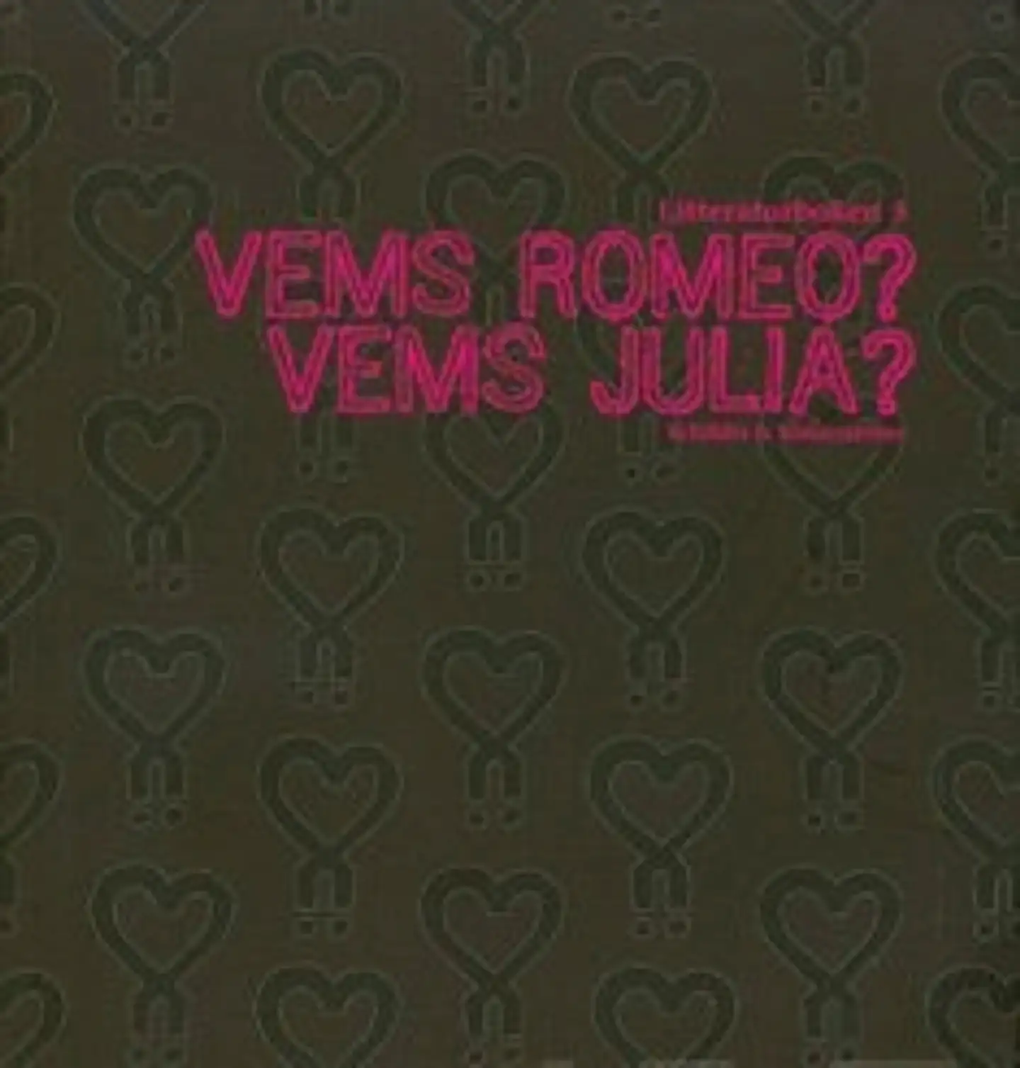 Vems Romeo? Vems Julia?