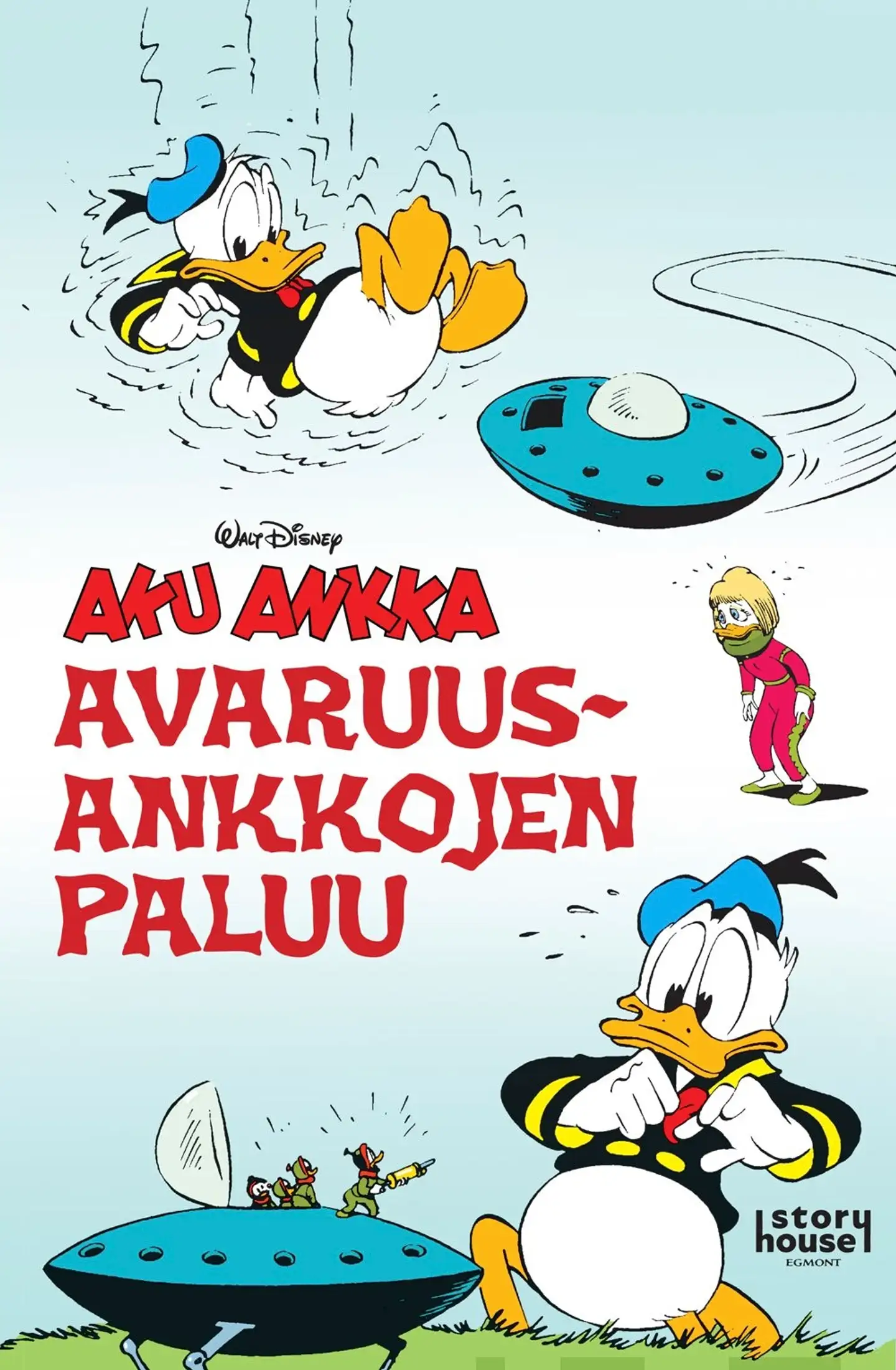 Aku Ankka: Avaruusankkojen paluu