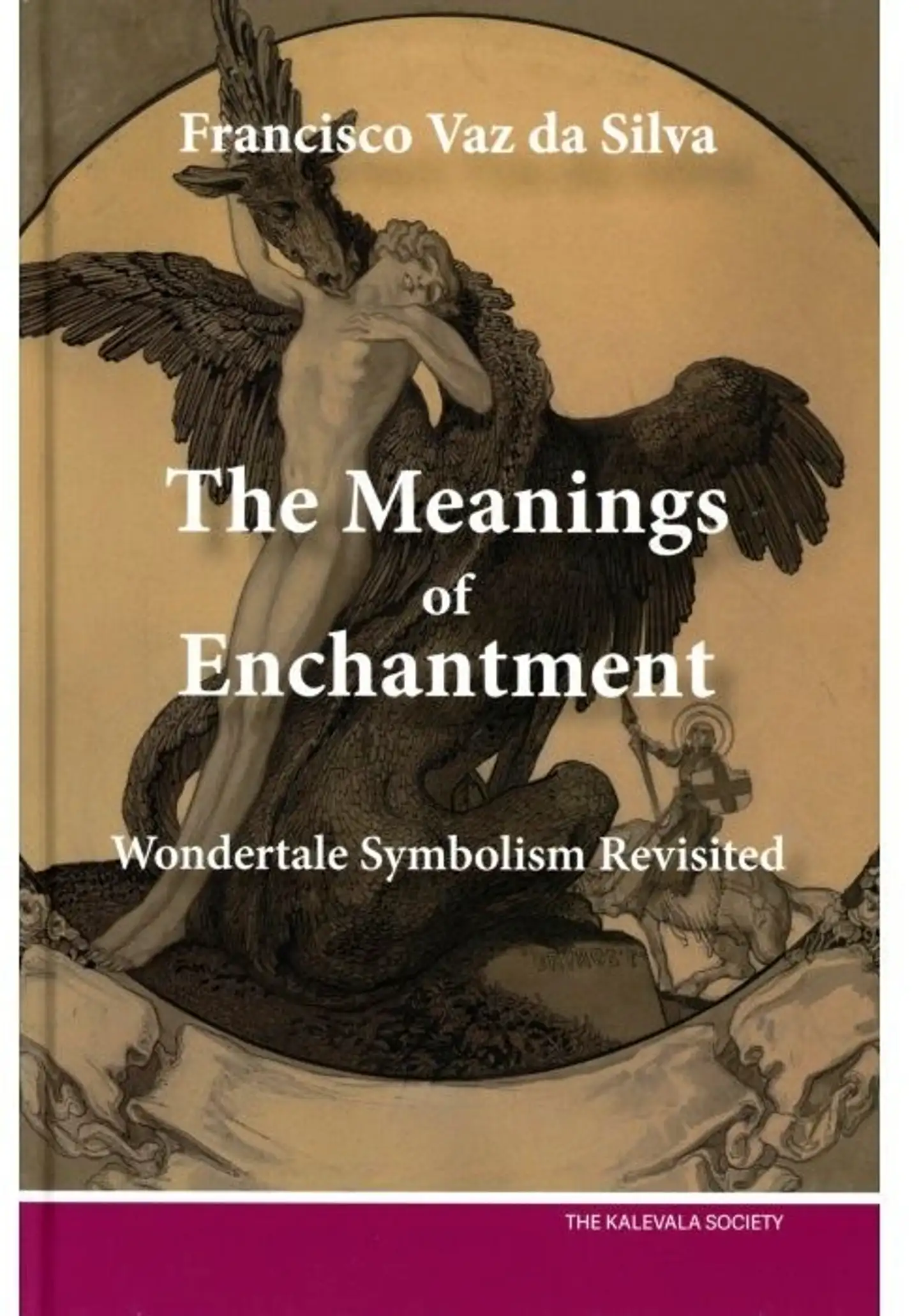 Silva, The meanings of enchantment - Wondertale symbolism revisited