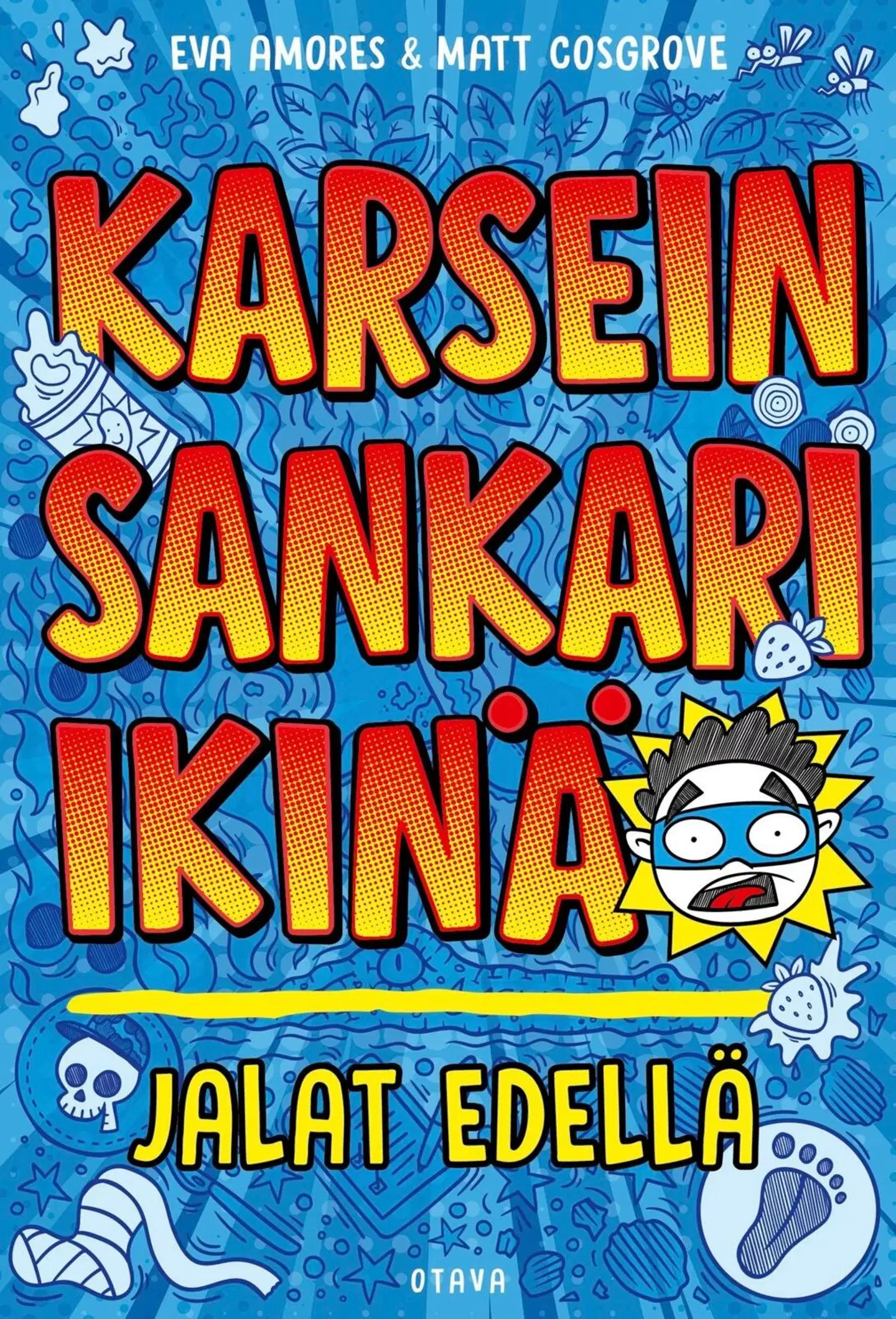 Amores, Karsein sankari ikinä: jalat edellä