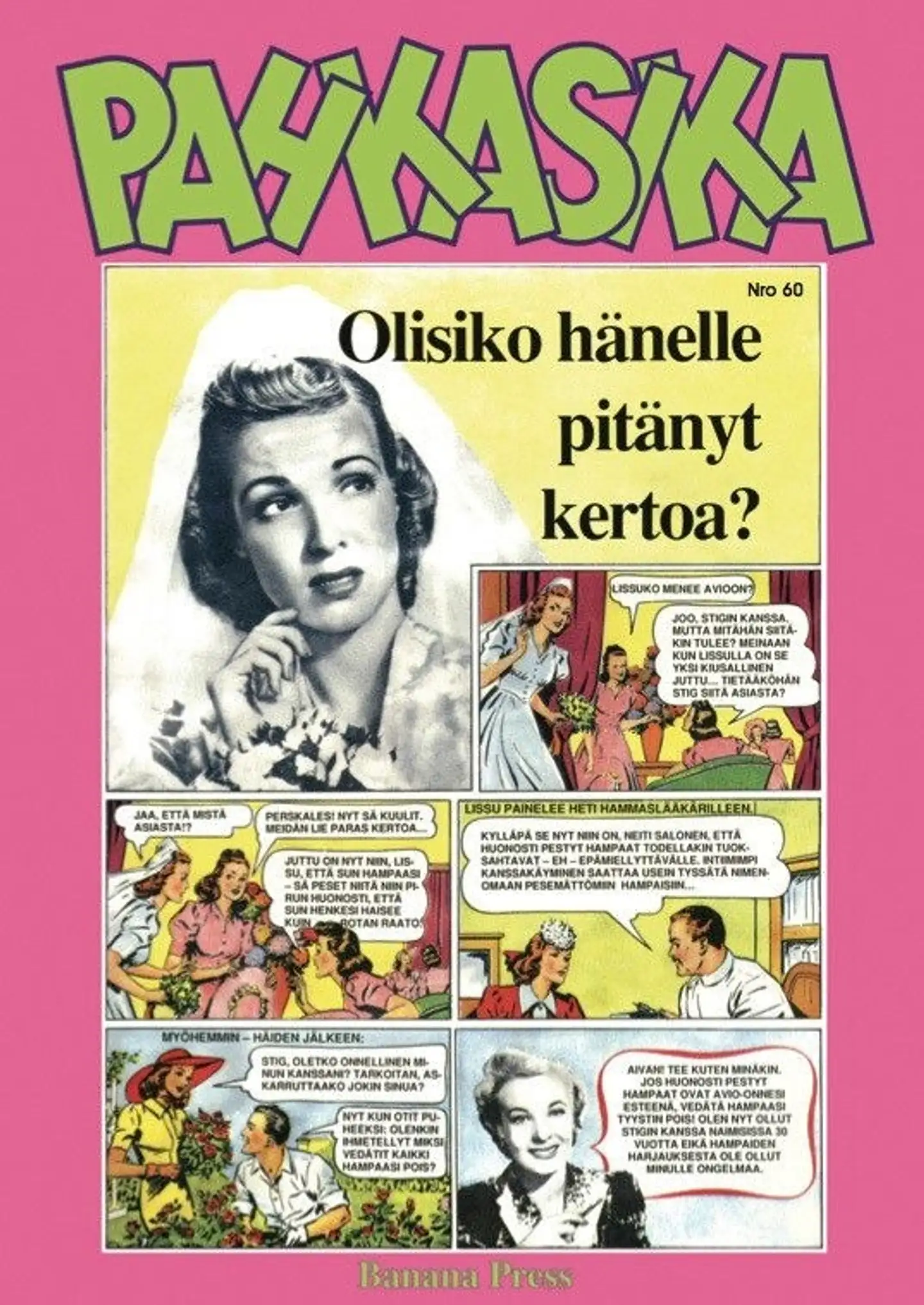 Pahkasika nro 60 - EU-direktiivien mukainen Pahkasika