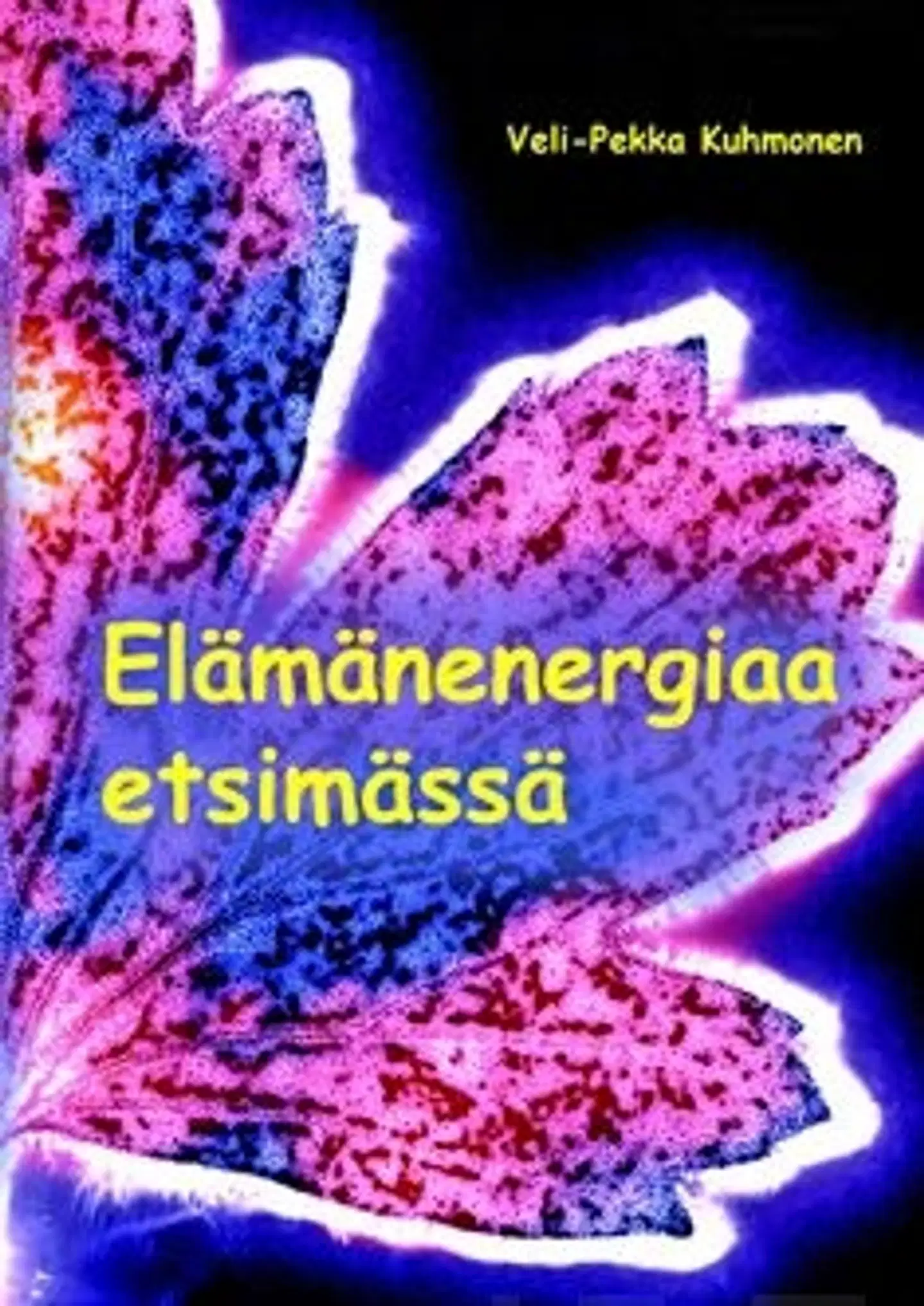 Kuhmonen, Elämänenergiaa etsimässä ja kokeet kirliankuvan perusteiden tutkimiseksi ja ymmärtämiseksi