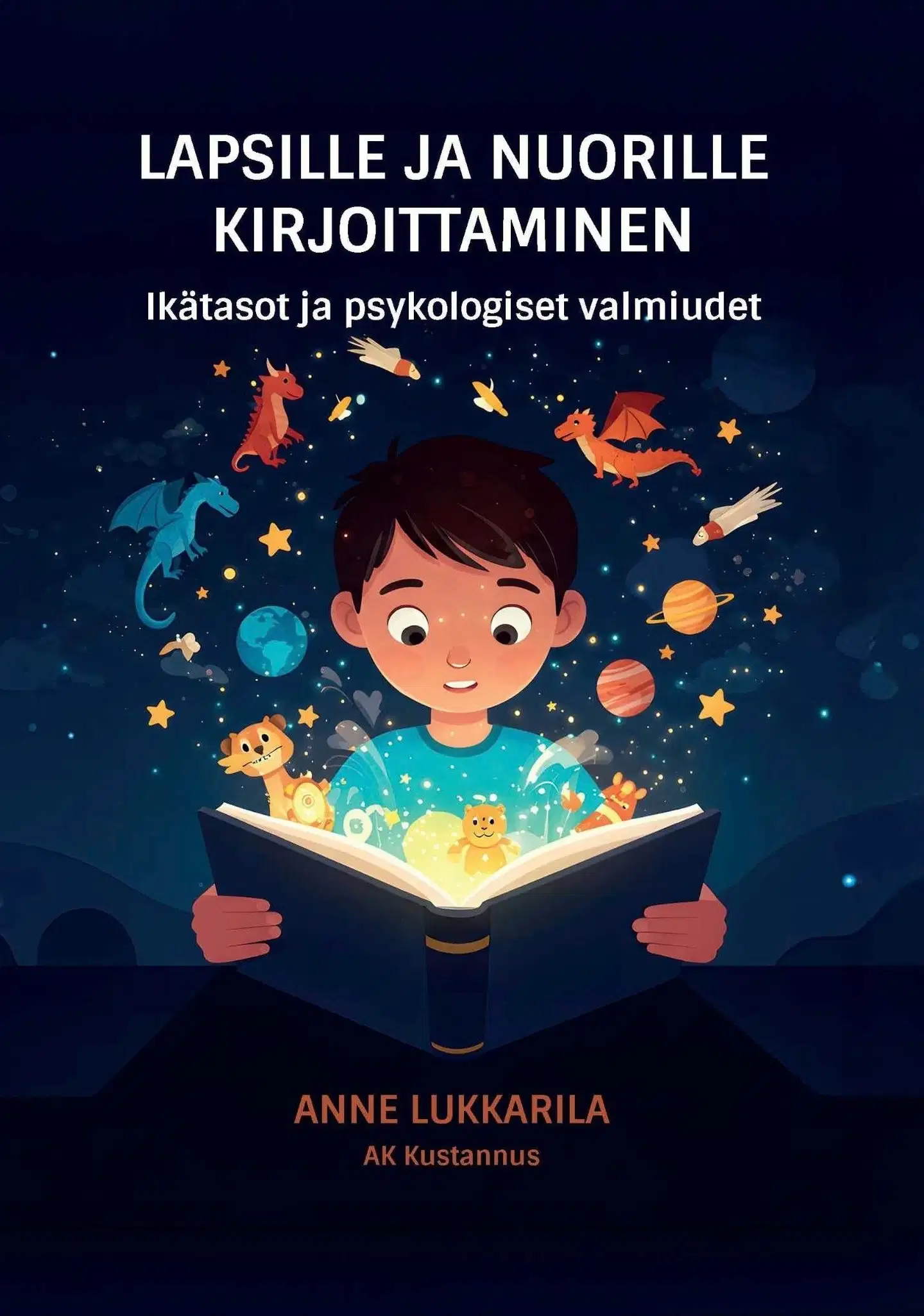 Lukkarila, Lapsille ja nuorille kirjoittaminen - Ikätasot ja psykologiset valmiudet