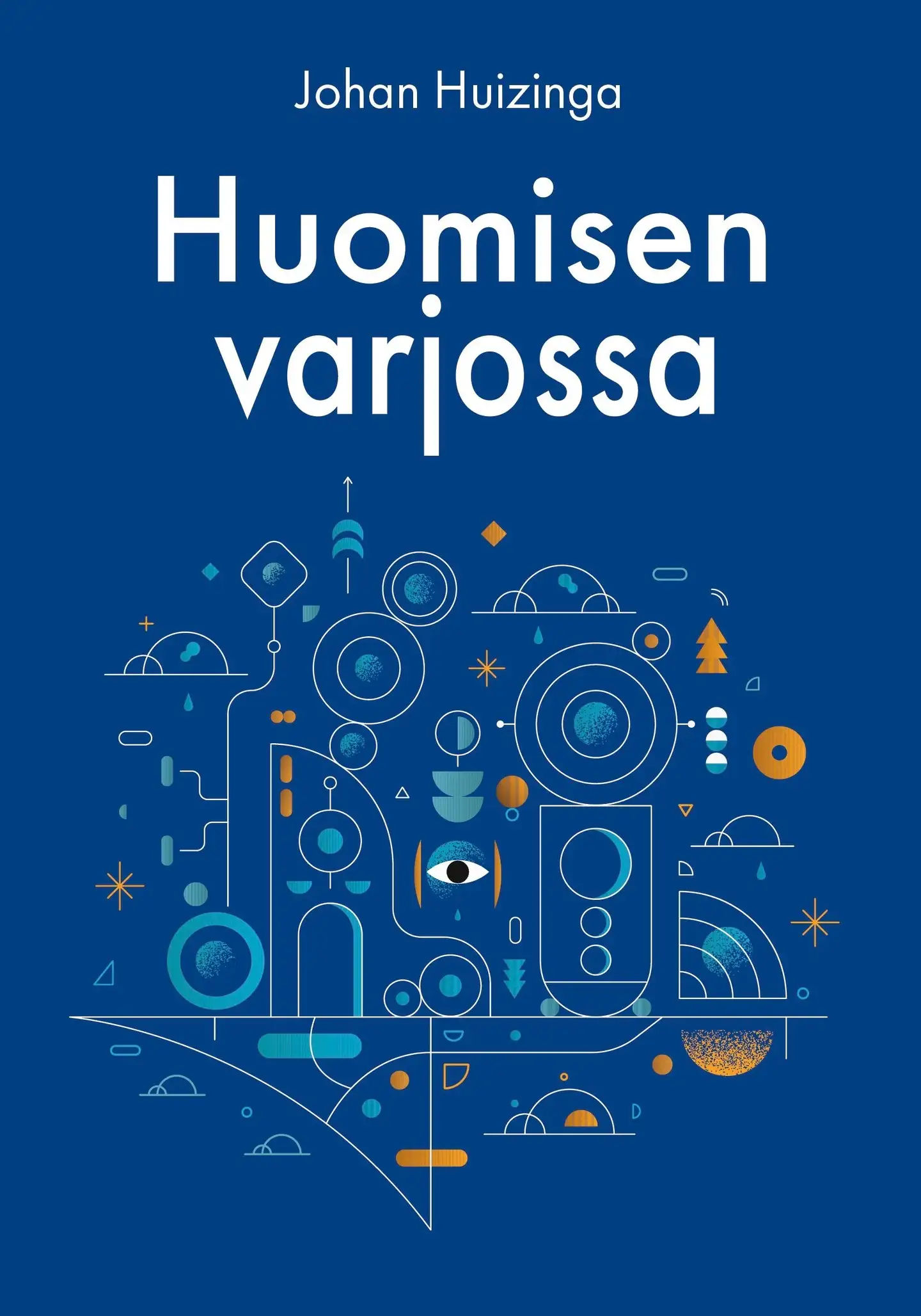 Huizinga, Huomisen varjossa