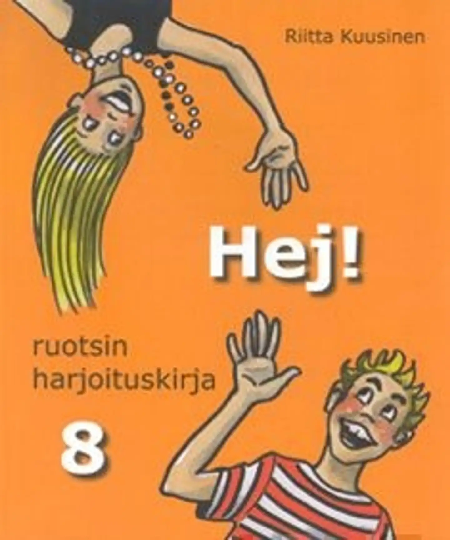 Kuusinen, Hej! 8 Ruotsin harjoituskirja