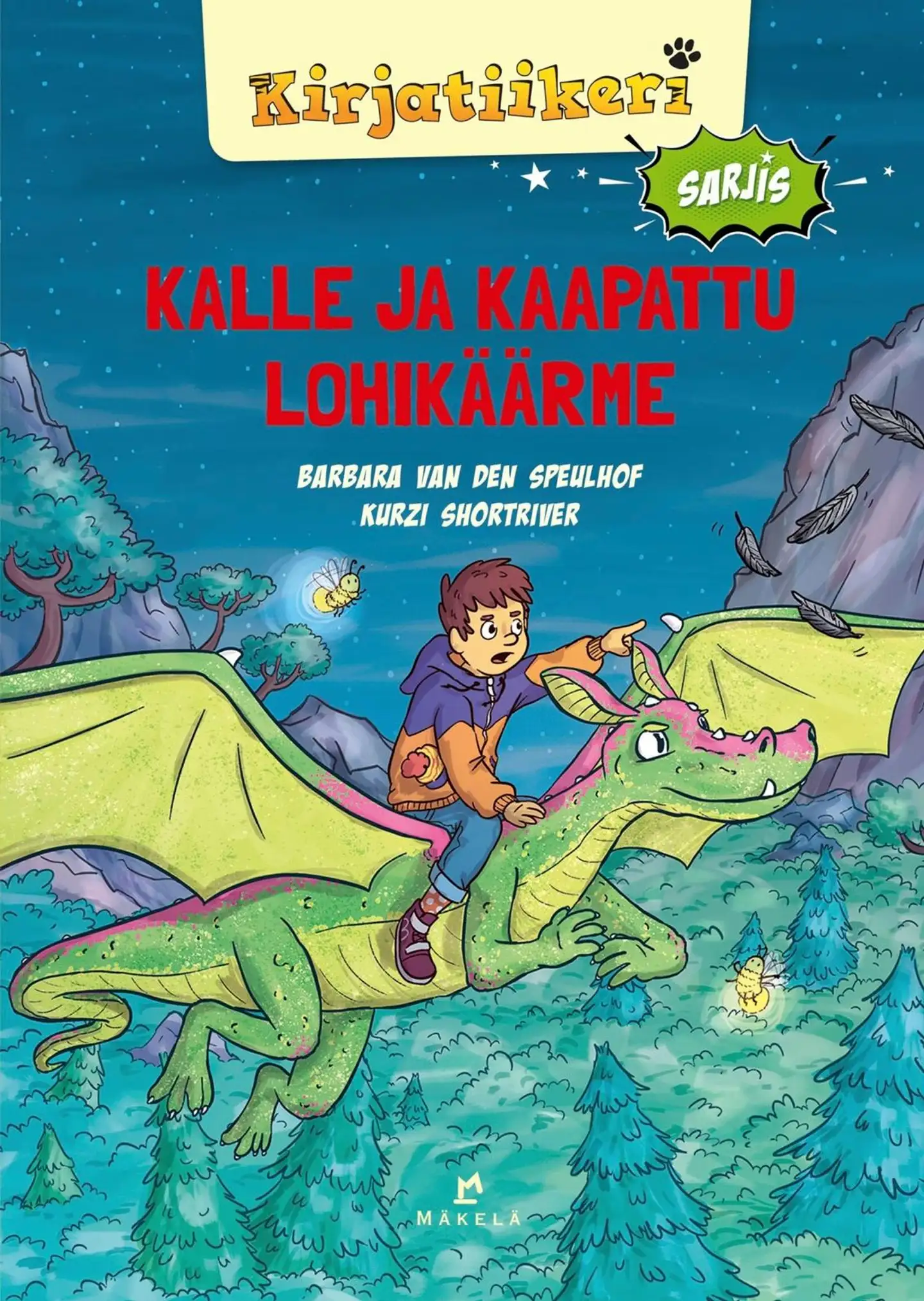 van den Speulhof, Kalle ja kaapattu lohikäärme