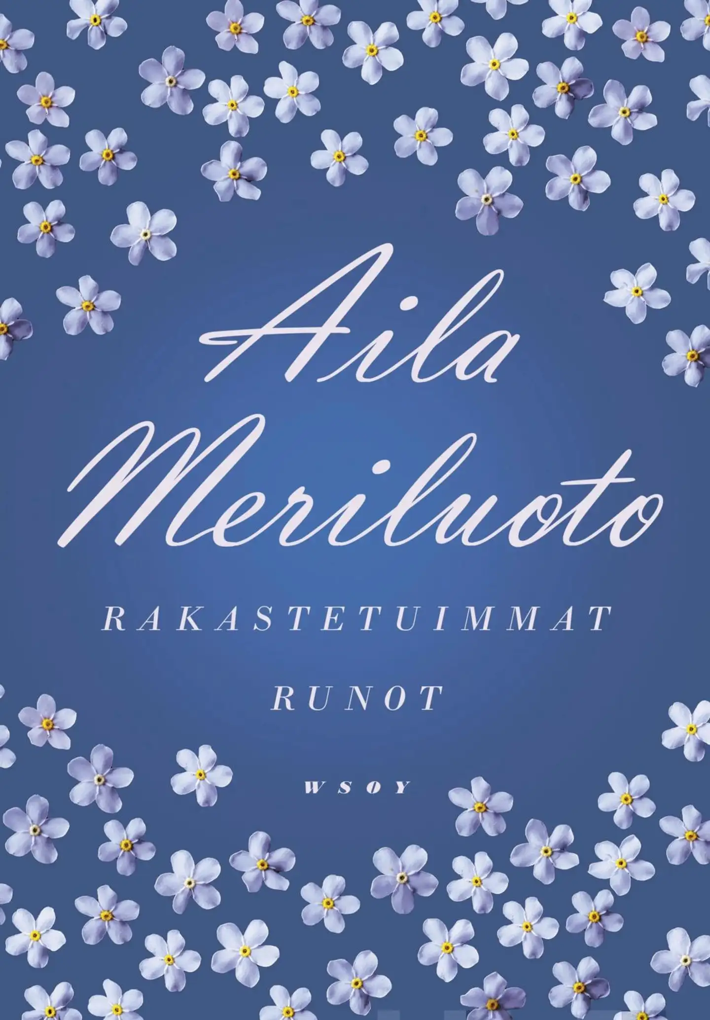 Meriluoto, Rakastetuimmat runot