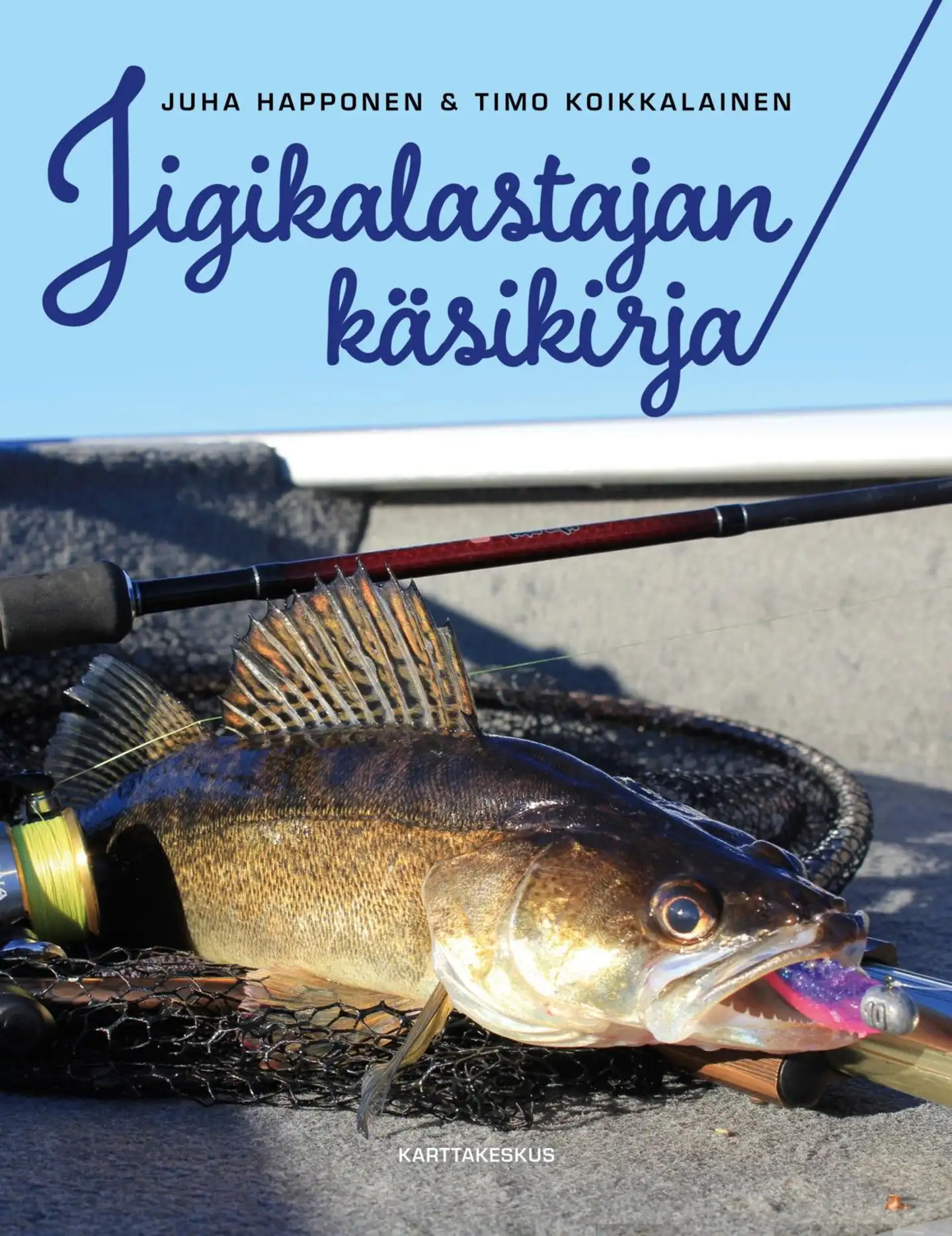 Happonen, Jigikalastajan käsikirja