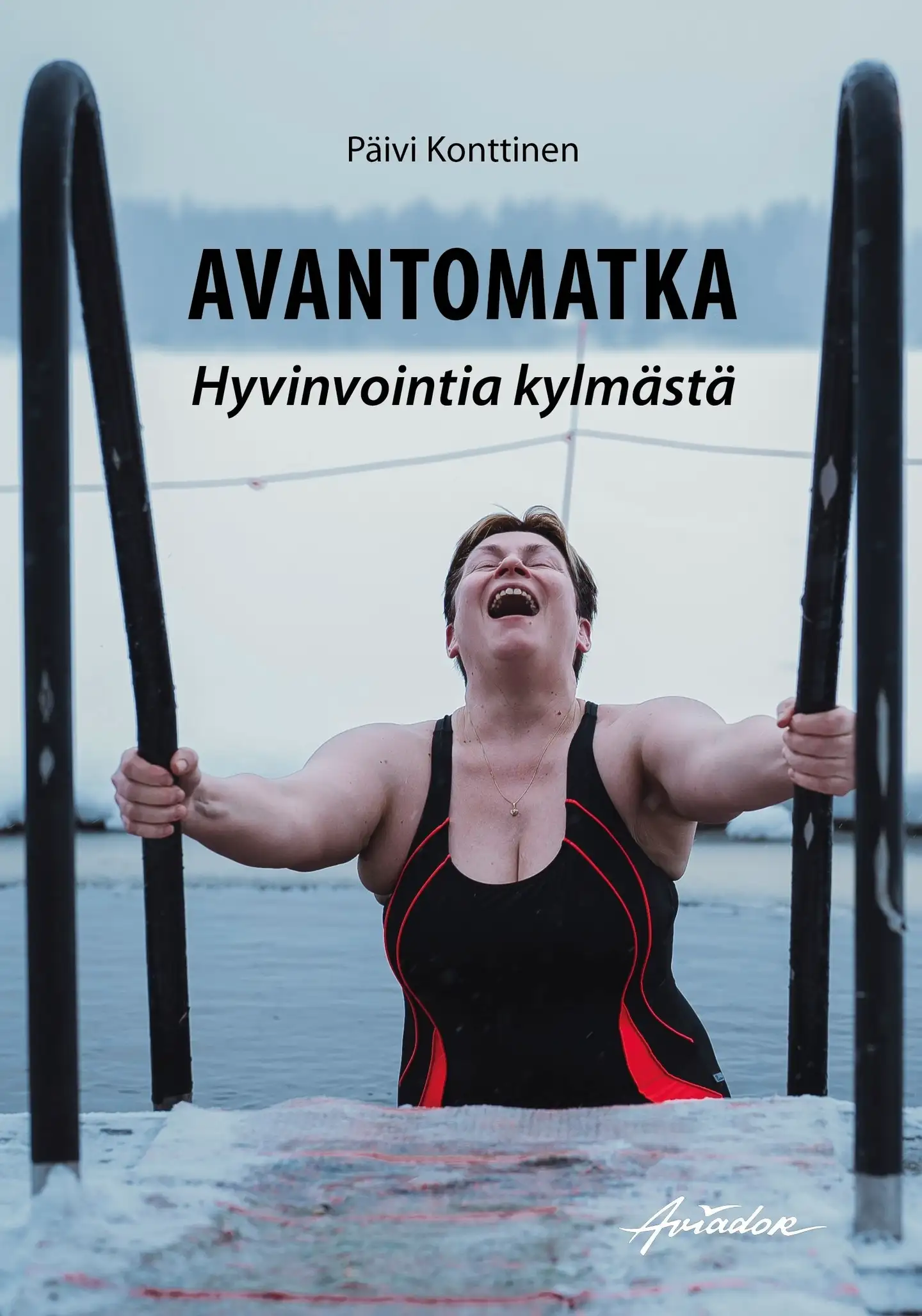 Konttinen, Avantomatka - Hyvinvointia kylmästä