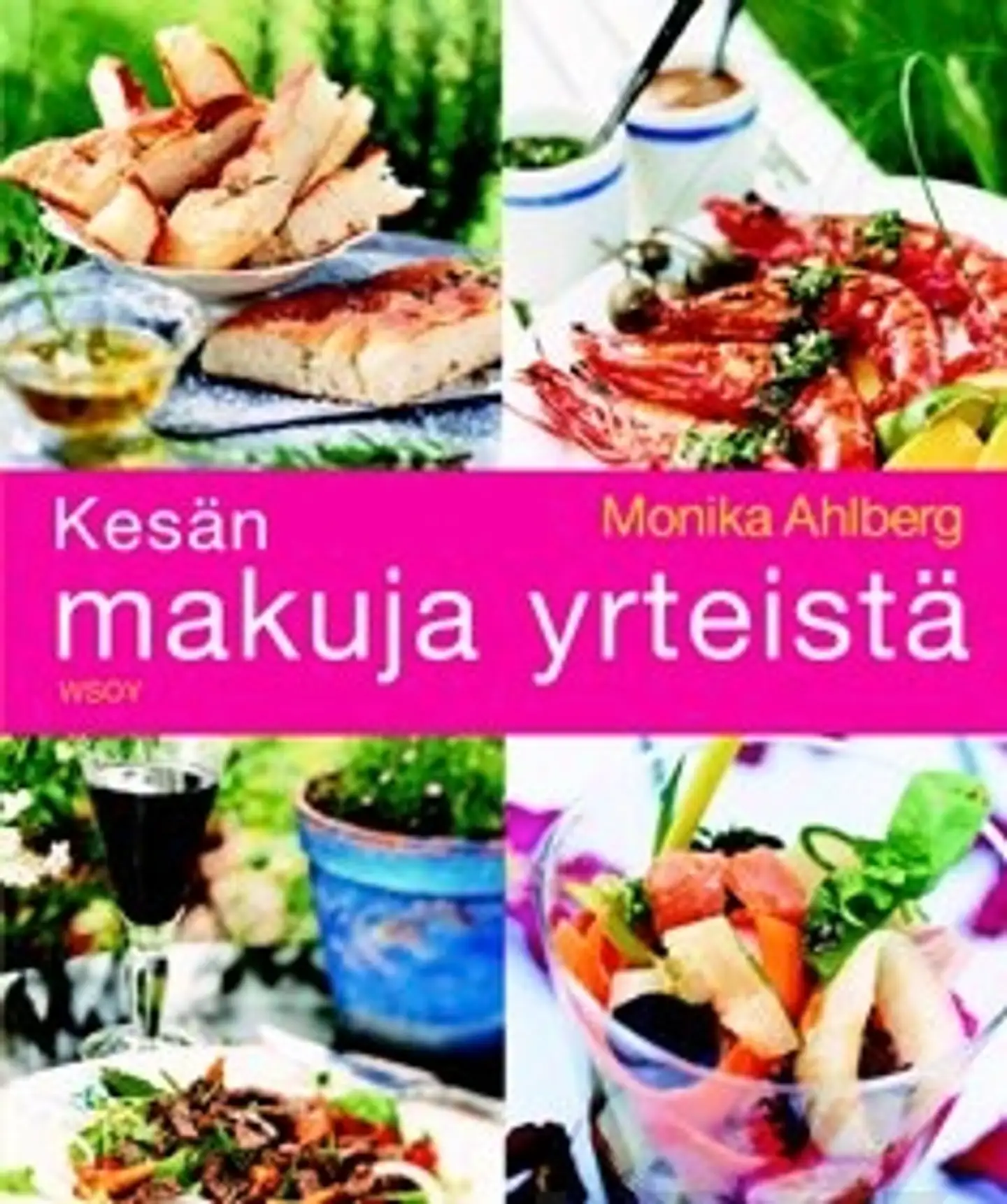 Kesän makuja yrteistä