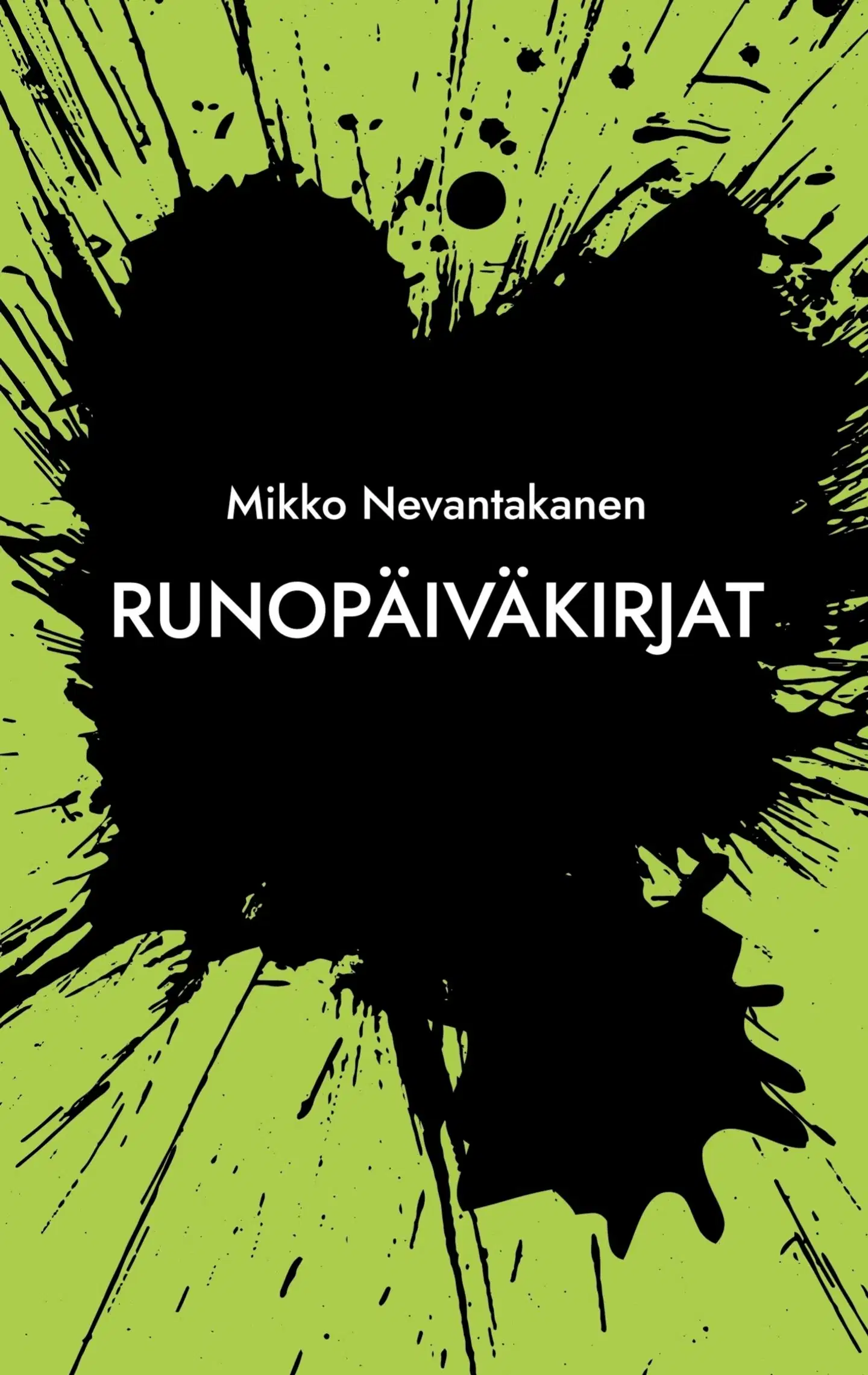 Nevantakanen, Runopäiväkirjat