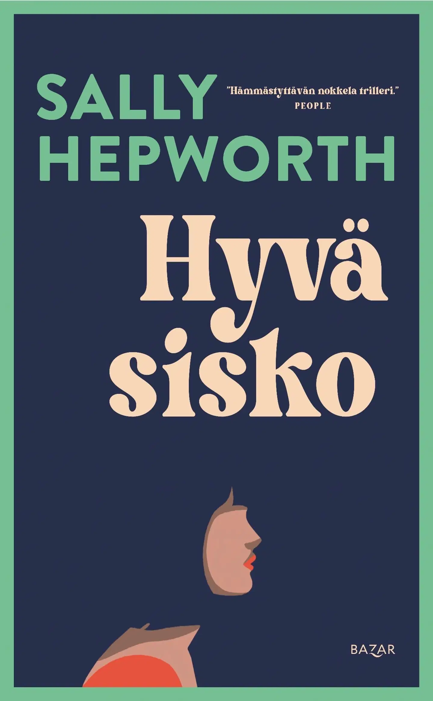 Hepworth, Hyvä sisko