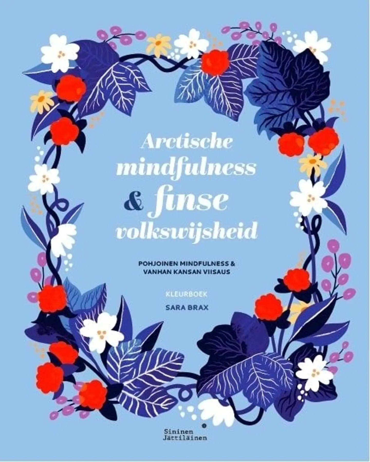 Brax, Arctische mindfulness & Finse volkswijsheid