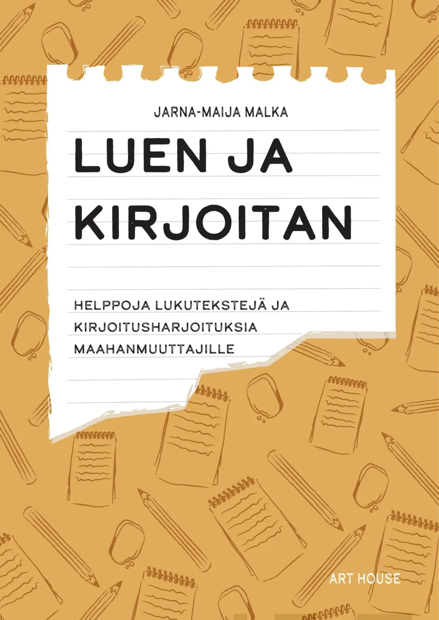 Malka, Luen ja kirjoitan - Helppoja lukutekstejä ja kirjoitusharjoituksia maahanmuuttajille