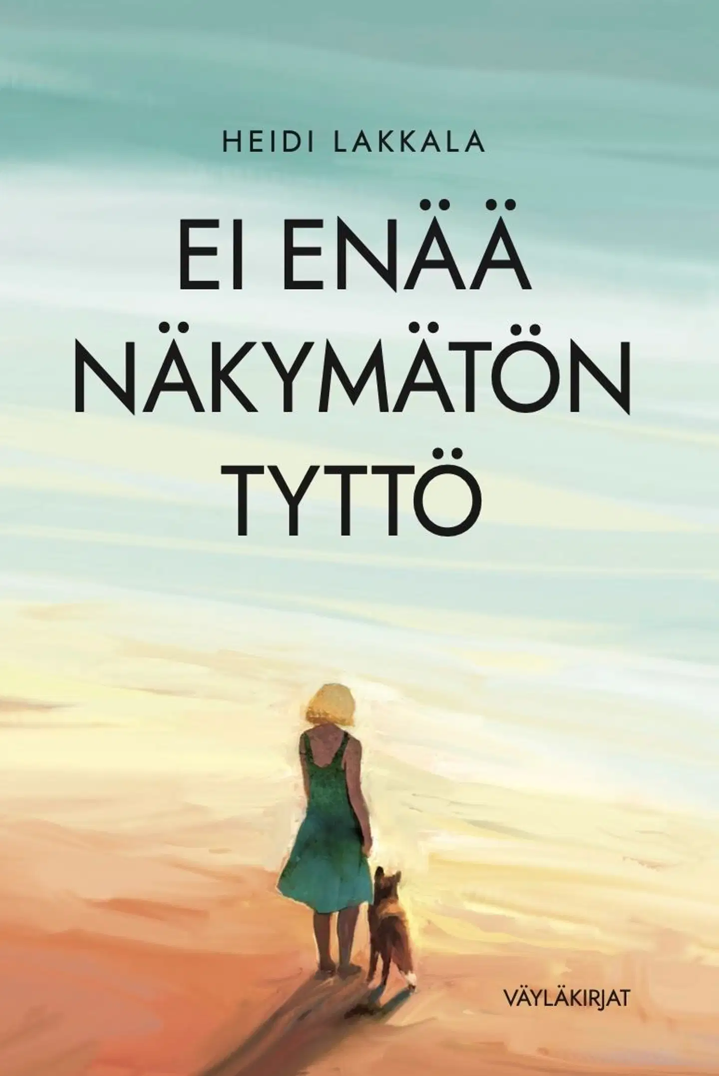 Lakkala, Ei enää näkymätön tyttö