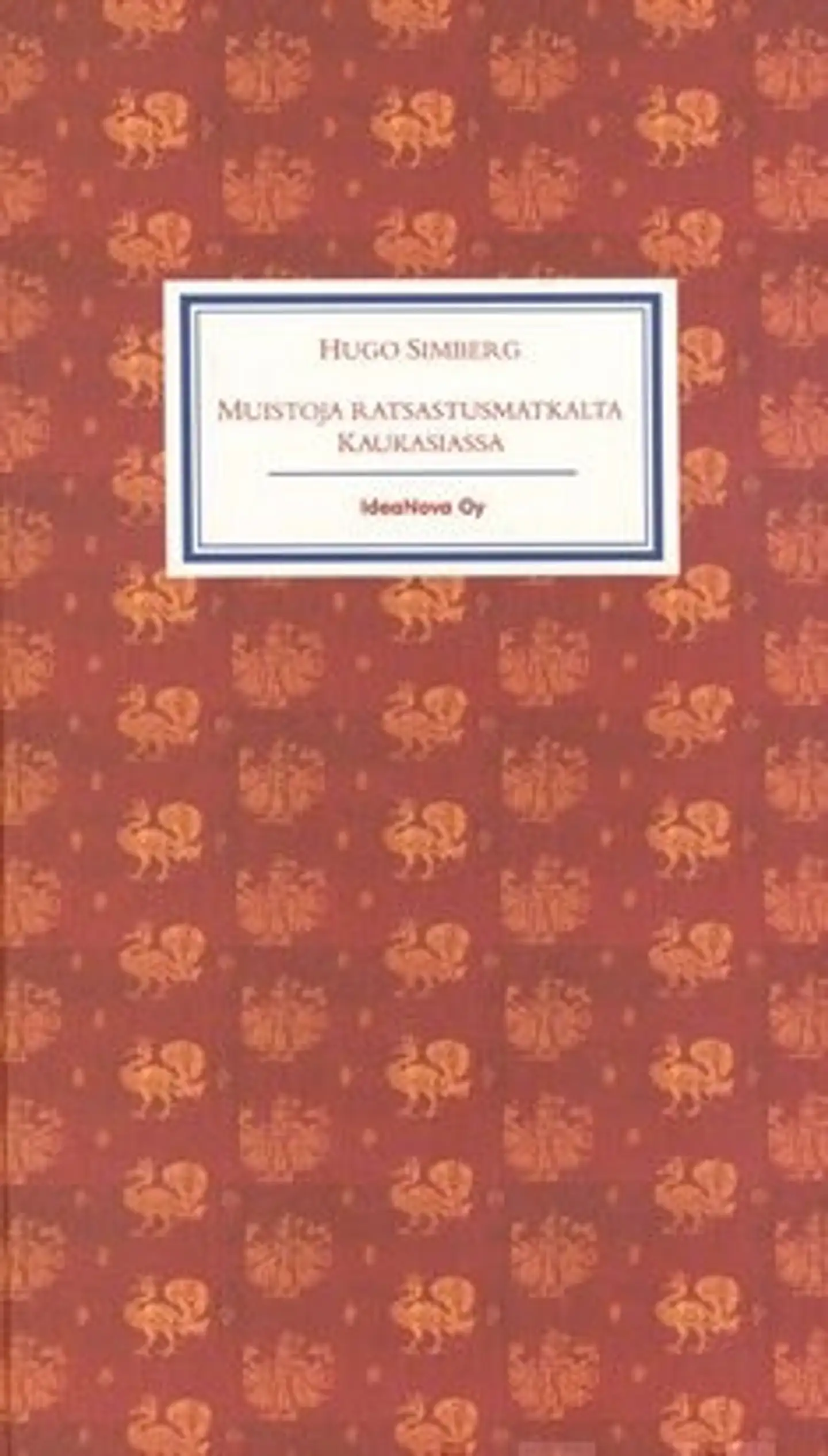 Simberg, Muistoja ratsastusmatkalta Kaukasiassa