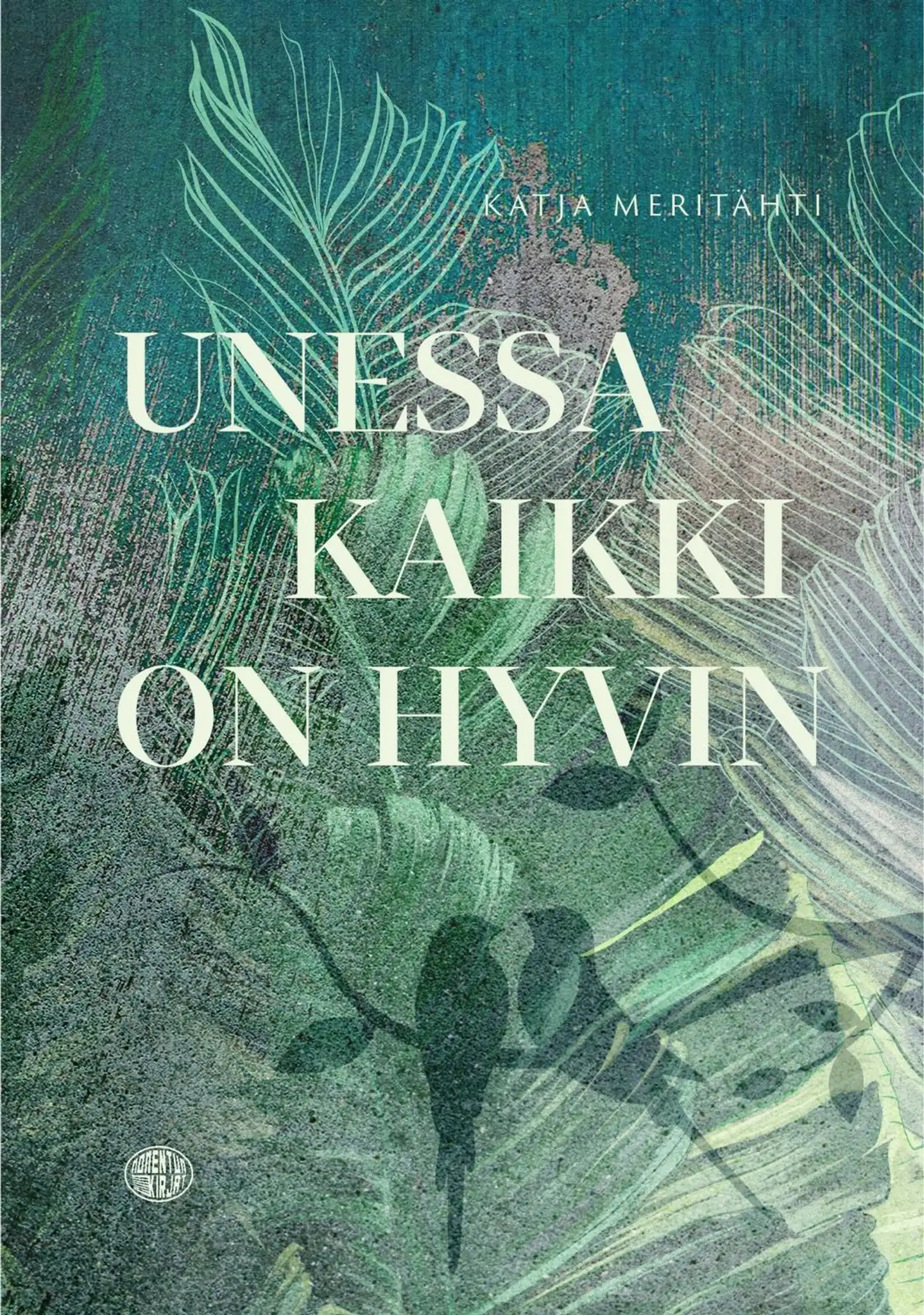 Meritähti, Unessa kaikki on hyvin