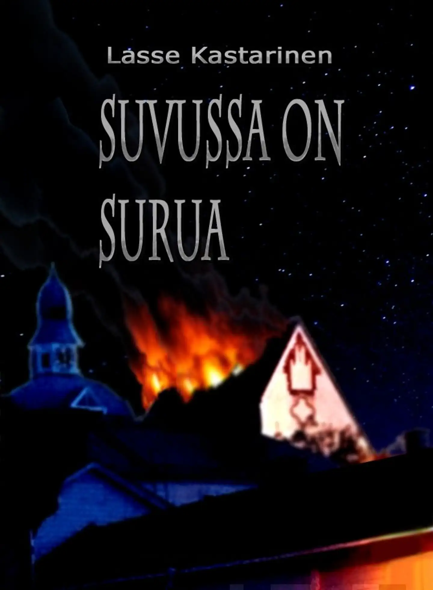 Kastarinen, Suvussa on surua