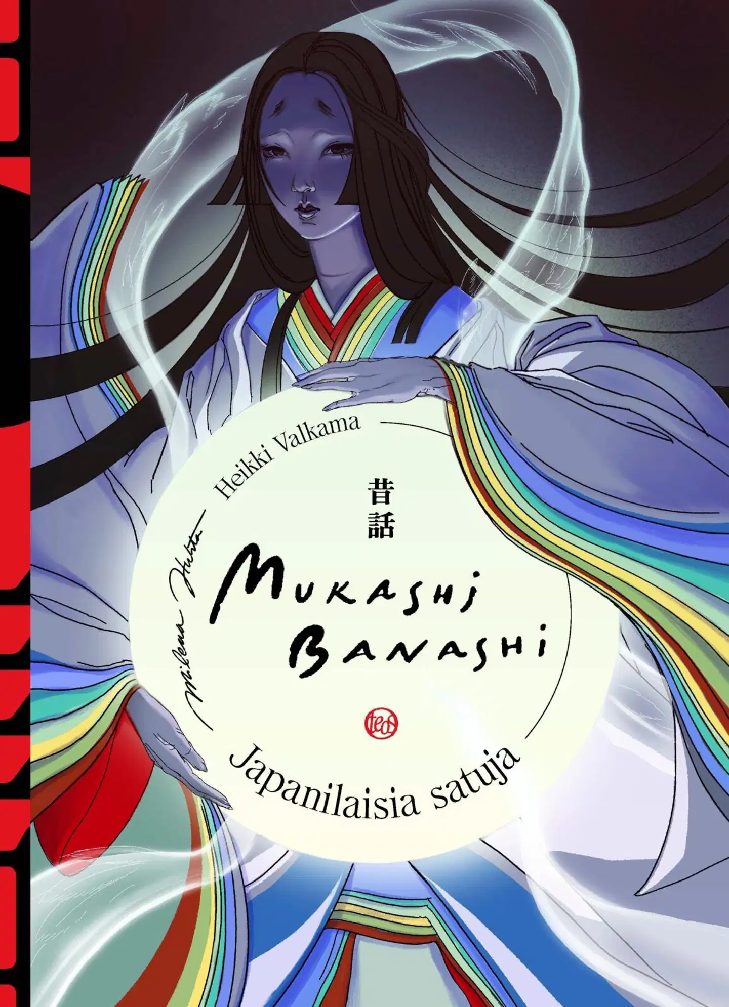 Valkama, Mukashibanashi