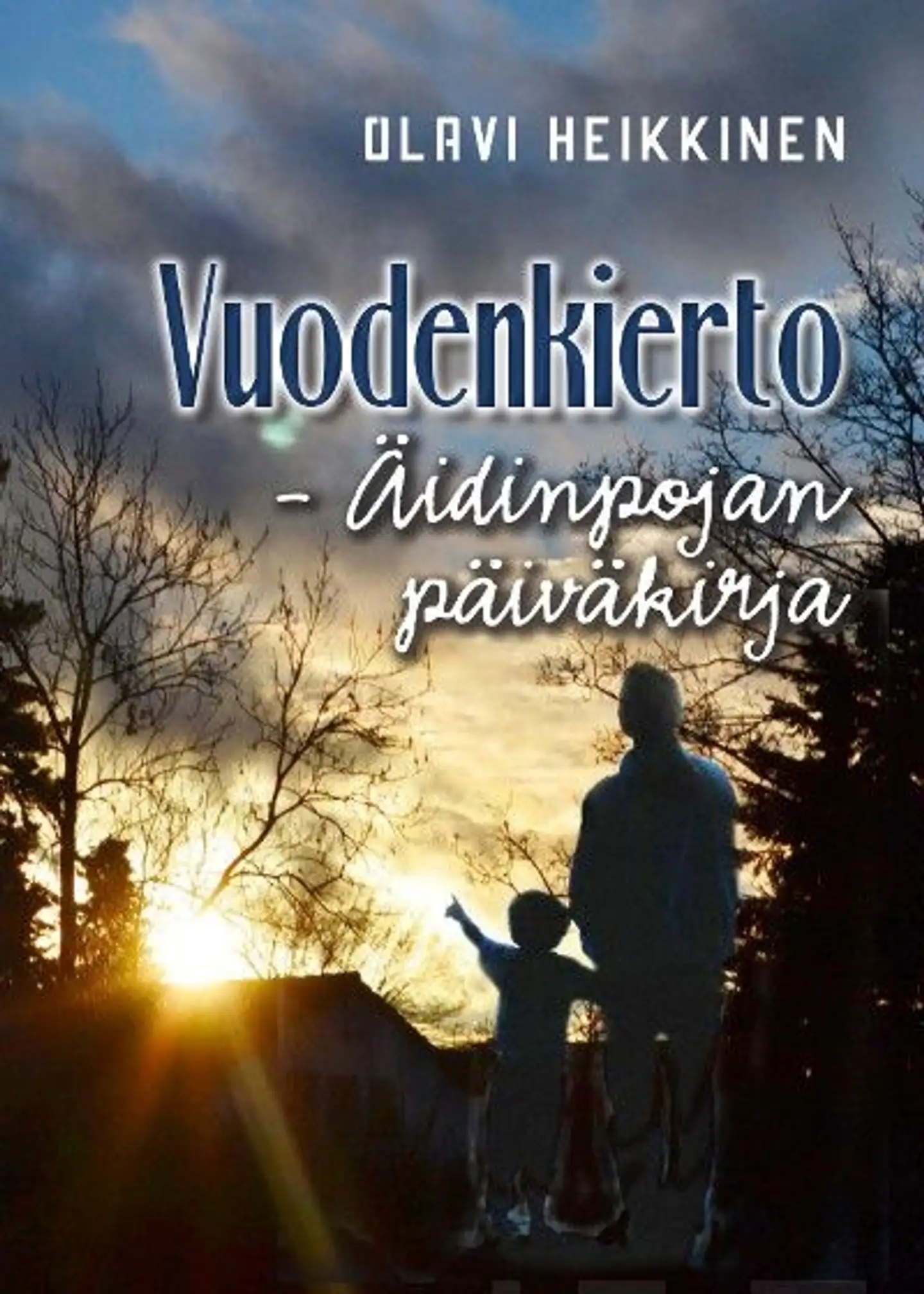 Heikkinen, Vuodenkierto - Äidinpojan päiväkirja