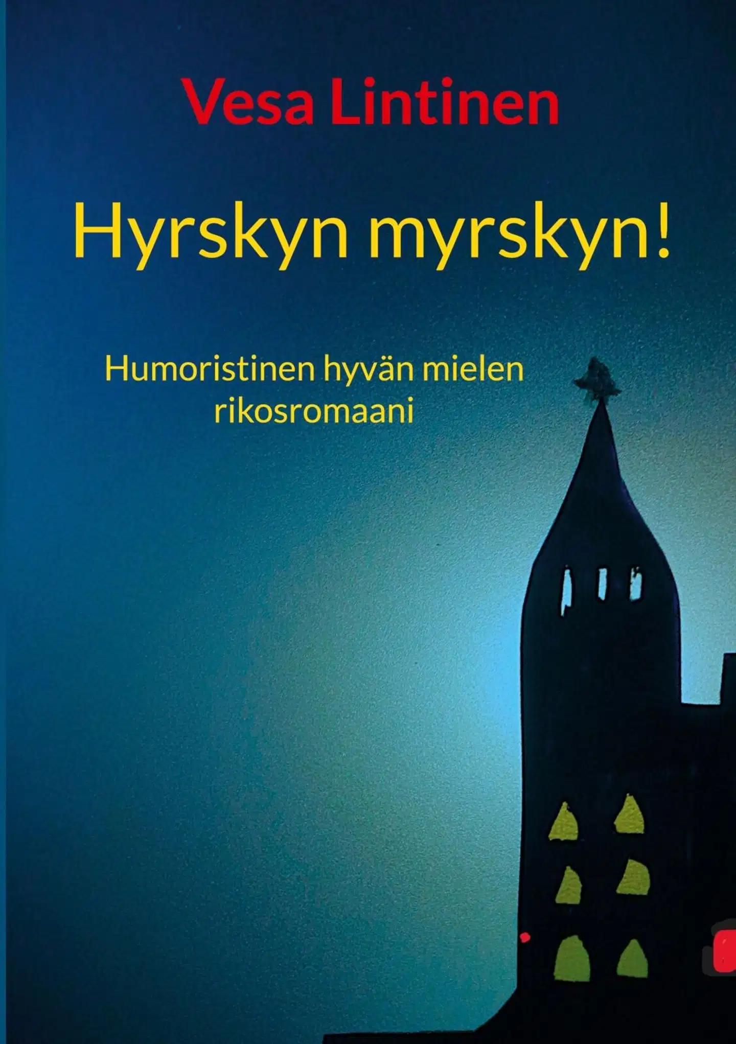 Lintinen, Hyrskyn myrskyn - Hyvän mielen rikosromaani