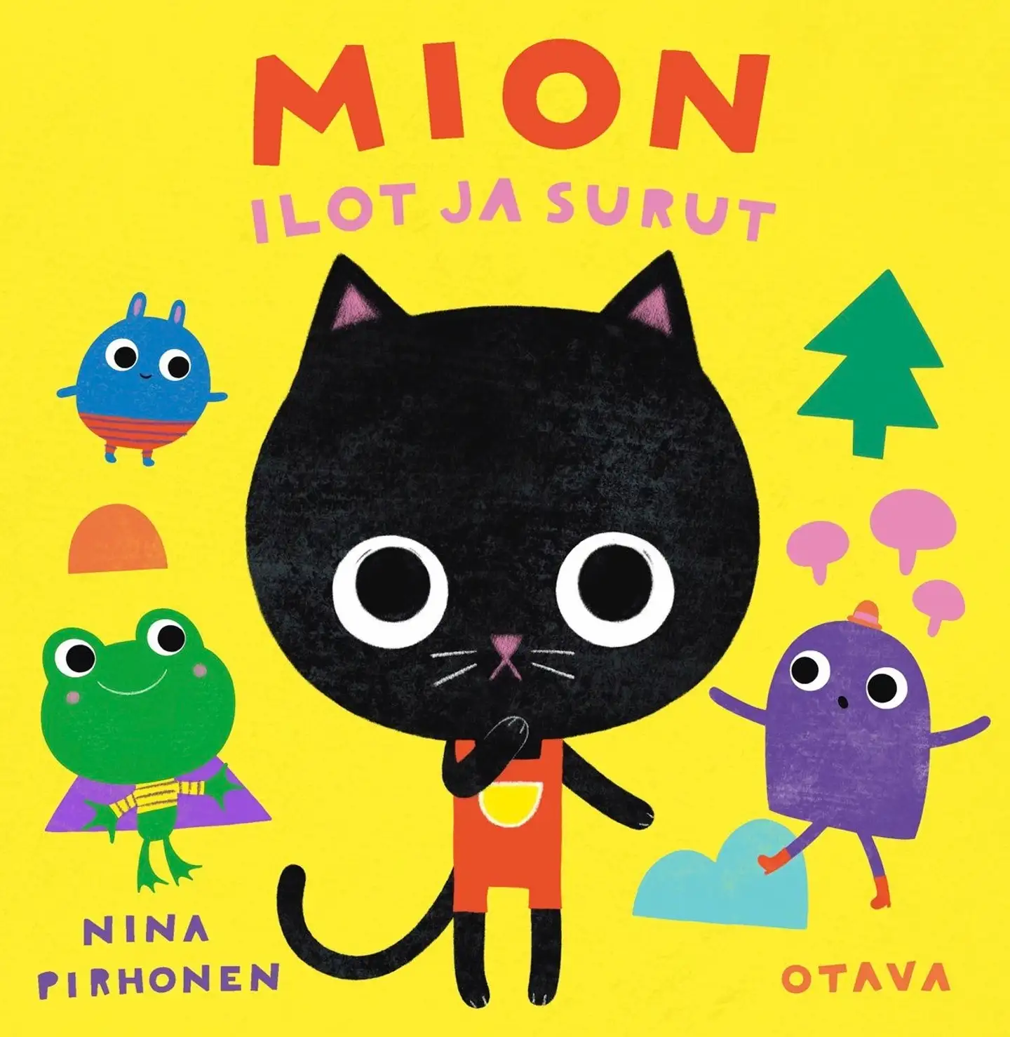 Pirhonen, Mion ilot ja surut