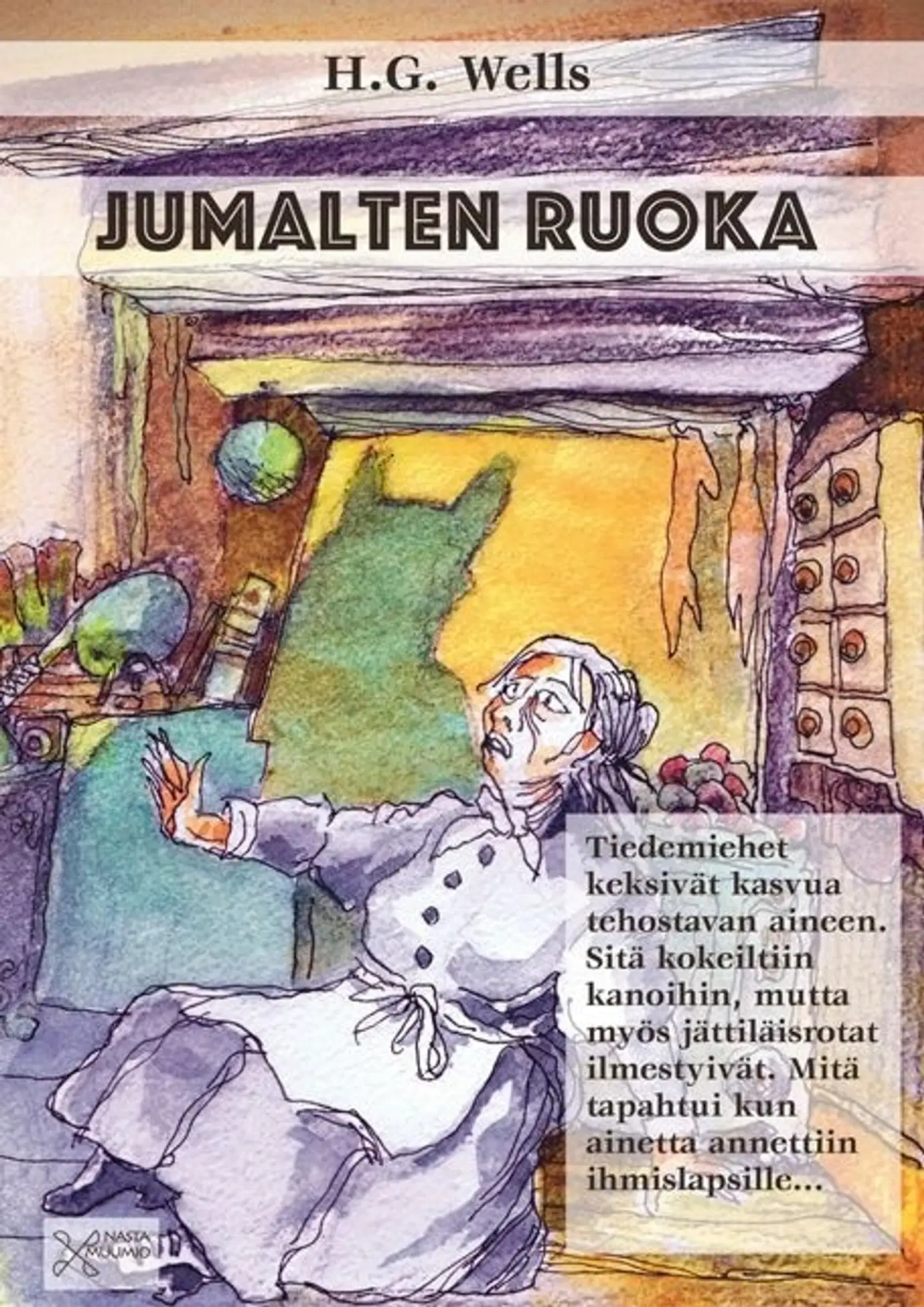 Wells, Jumalten ruoka
