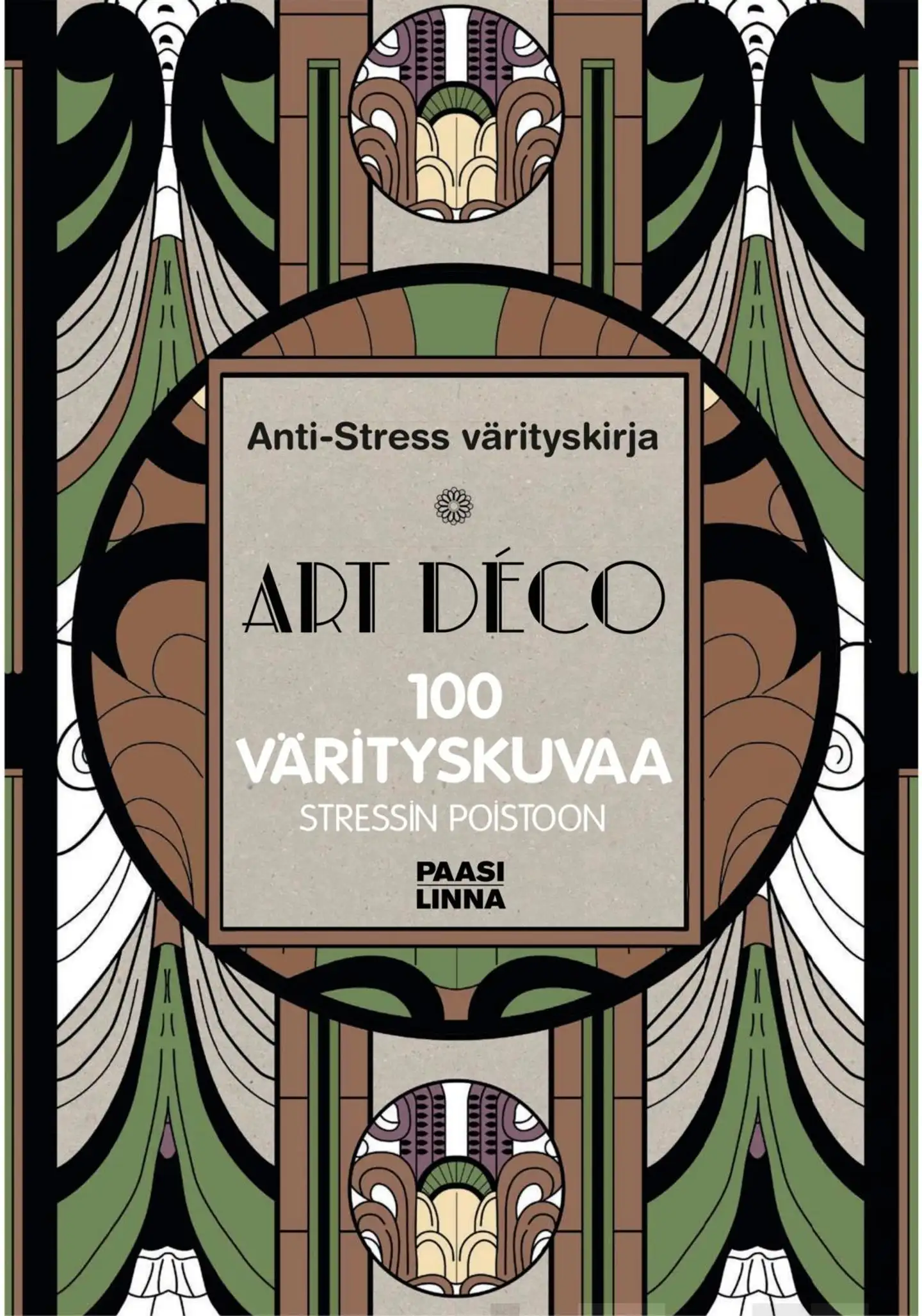 Anti-Stress värityskirja Art Déco - 100 värityskuvaa stressin poistoon