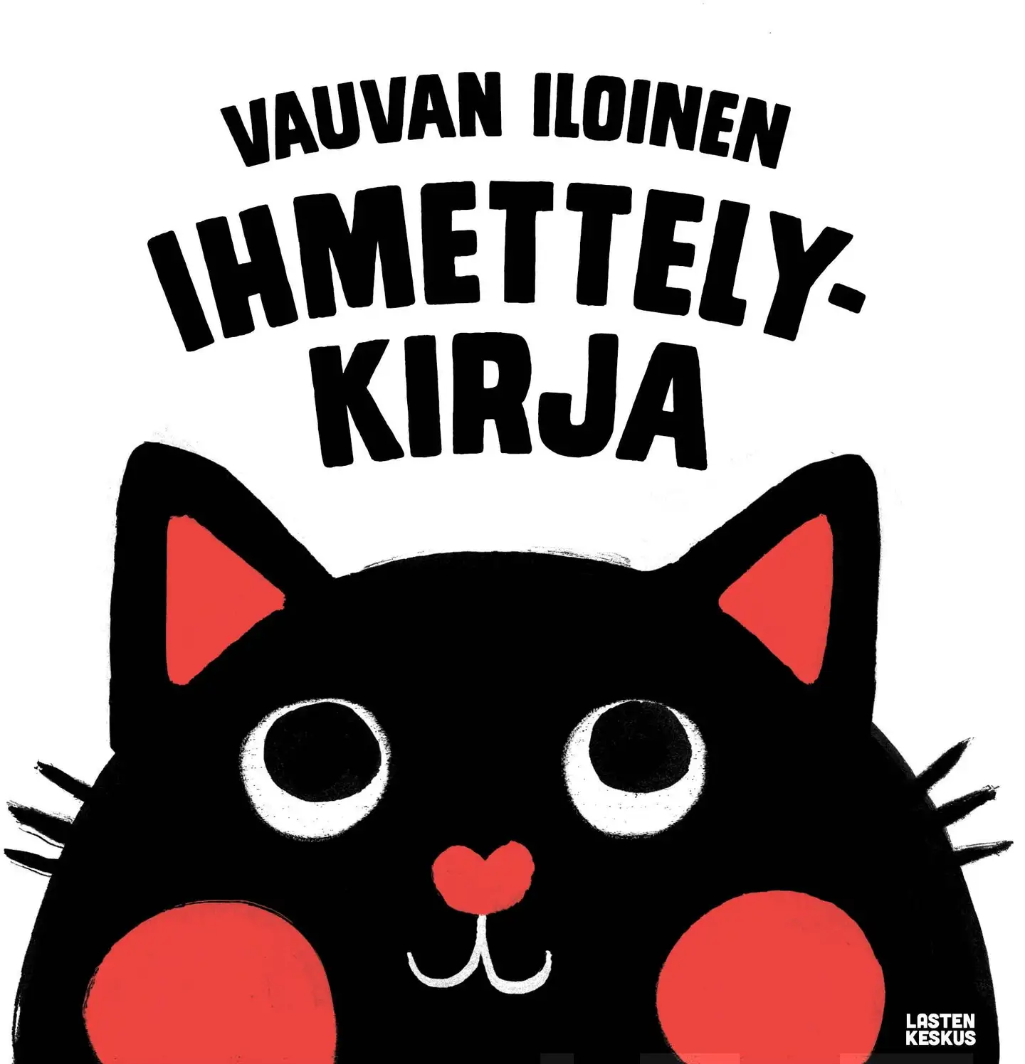 Poskela, Vauvan iloinen ihmettelykirja