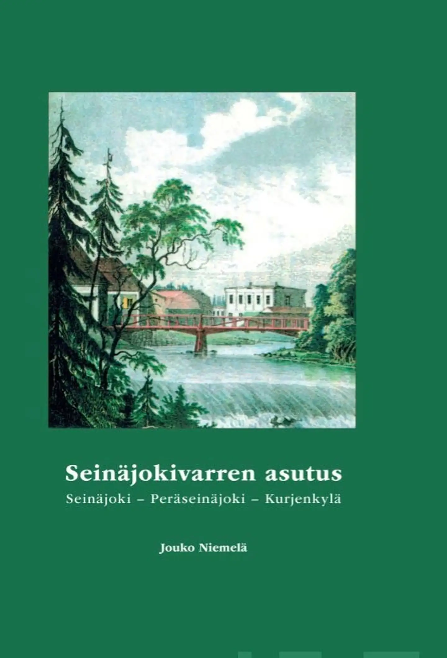 Niemelä, Seinäjokivarren asutus - Seinäjoen, Peräseinäjoen ja Kurjenkylän eräreitit ja -talot sekä tilojen talonhaltijat 1420-1808
