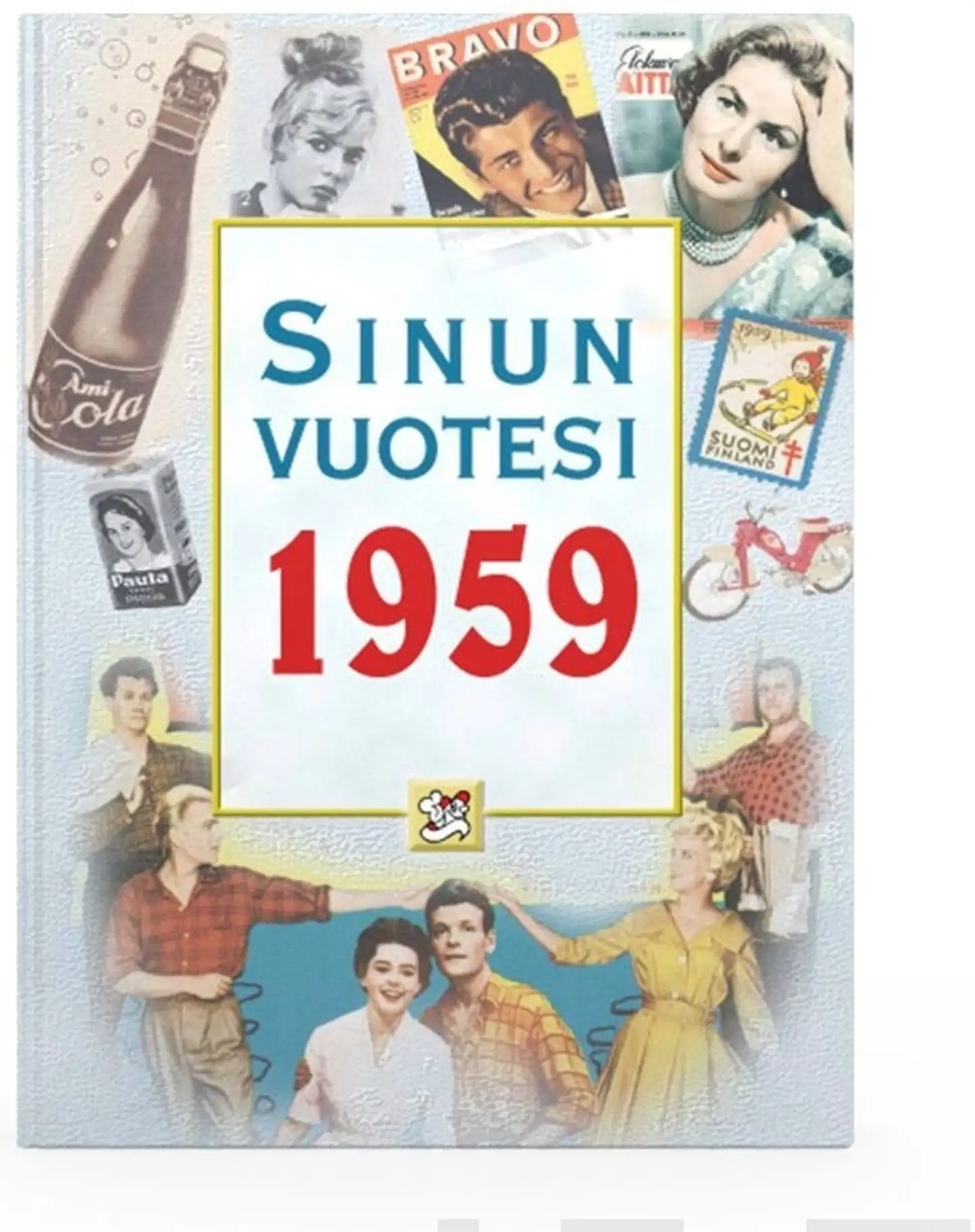 Töytäri, Sinun vuotesi 1959