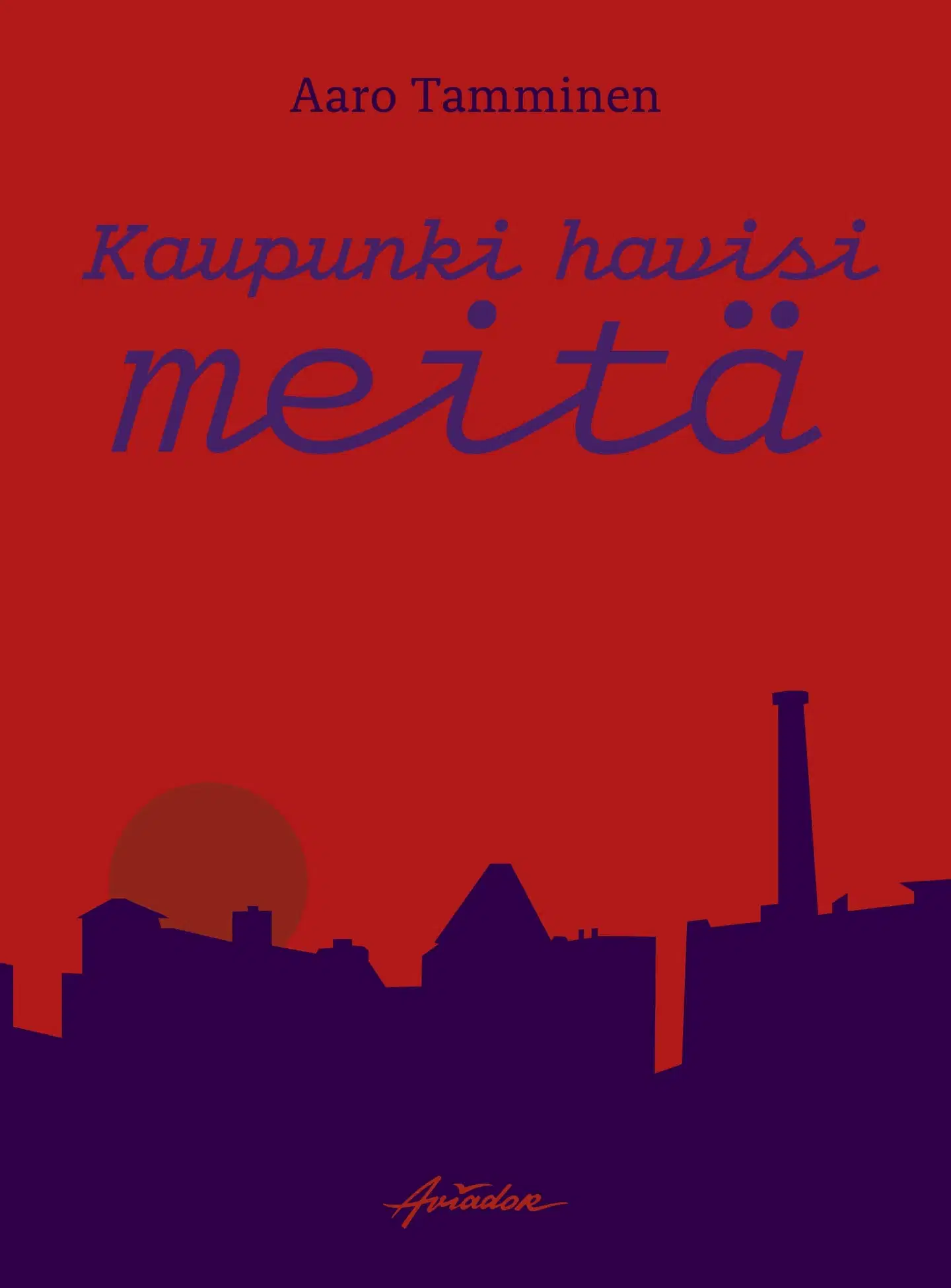 Tamminen, Kaupunki havisi meitä