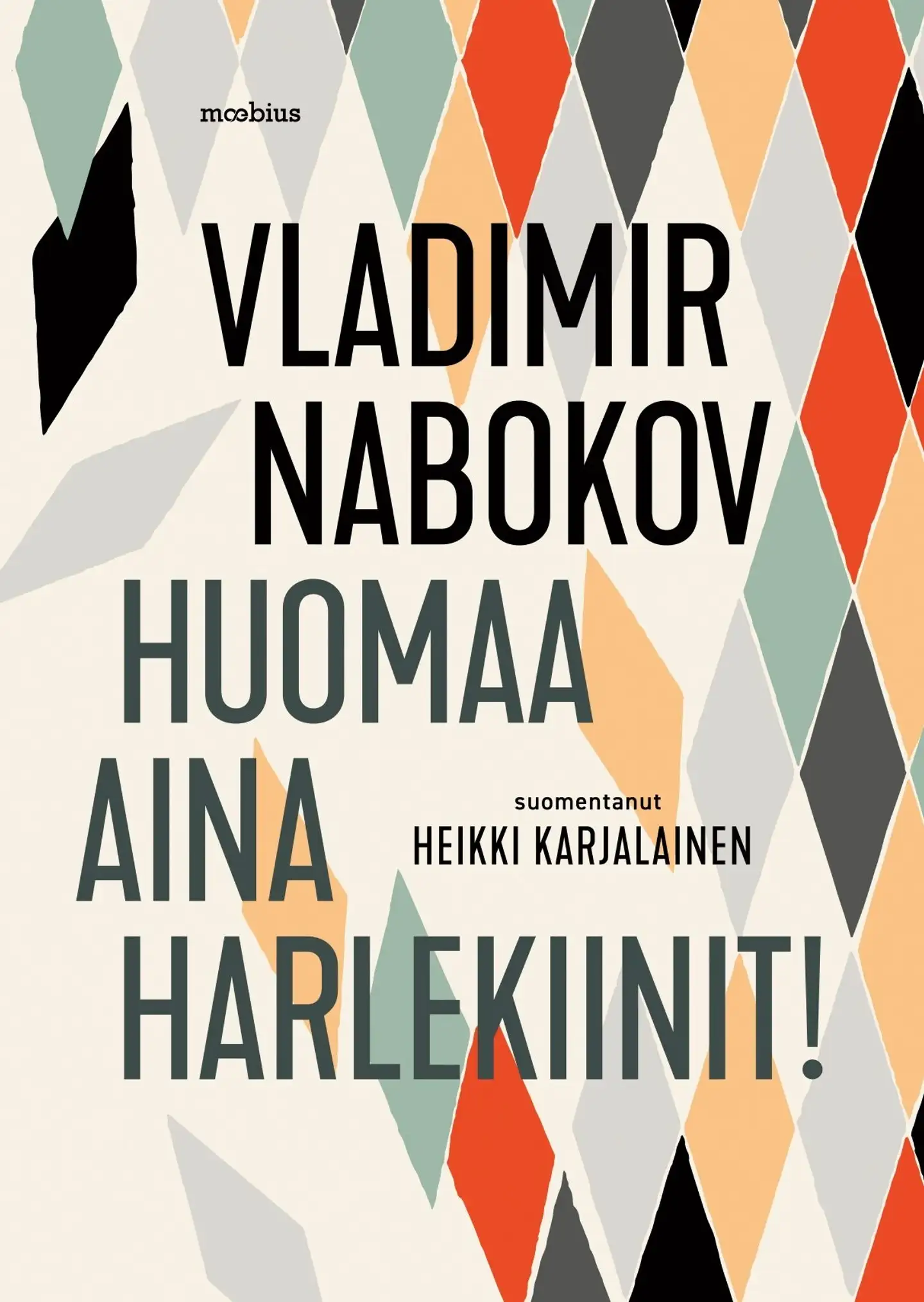 Nabokov, Huomaa aina harlekiinit!