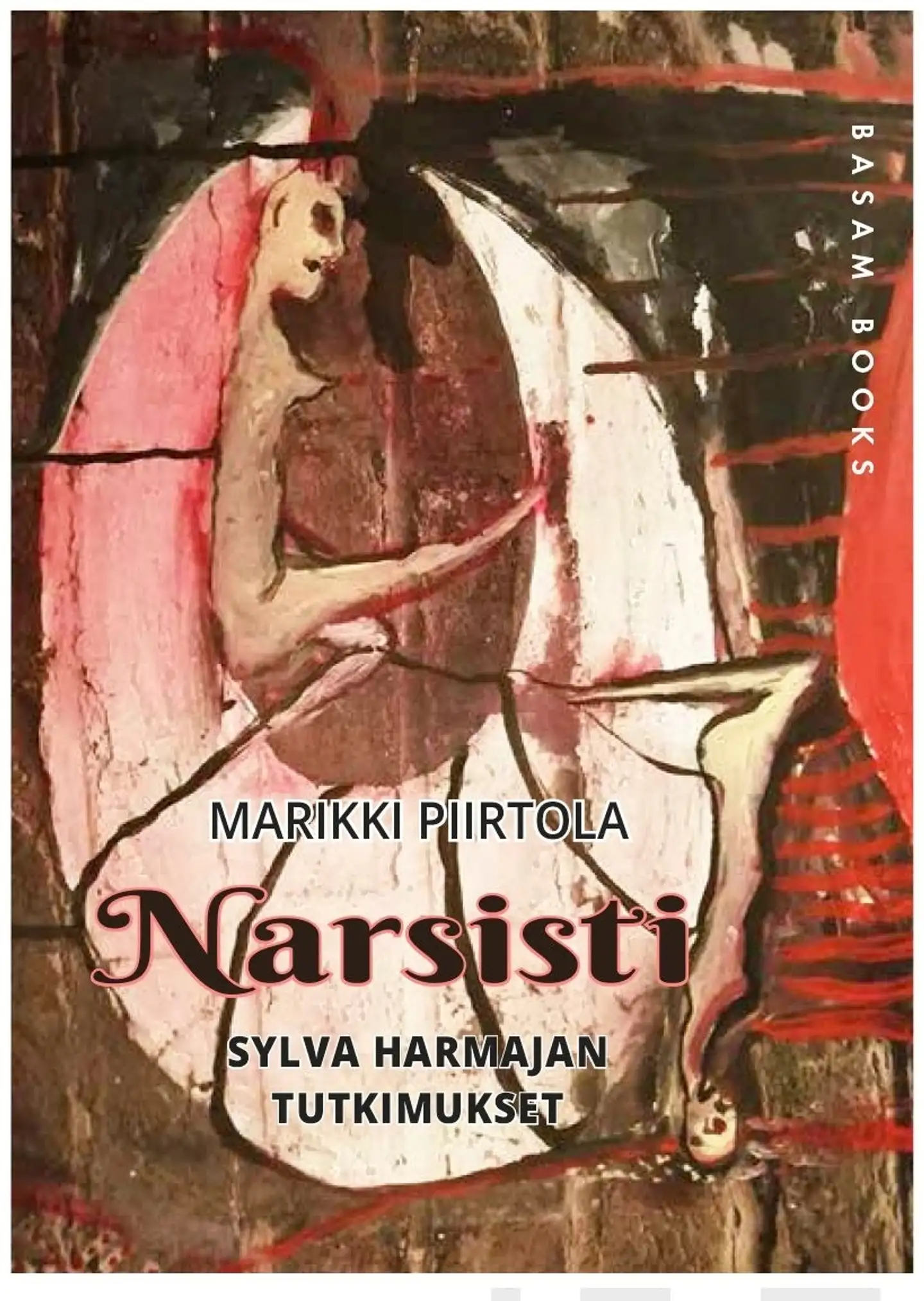 Piirtola, Narsisti - Sylva Harmajan tutkimukset