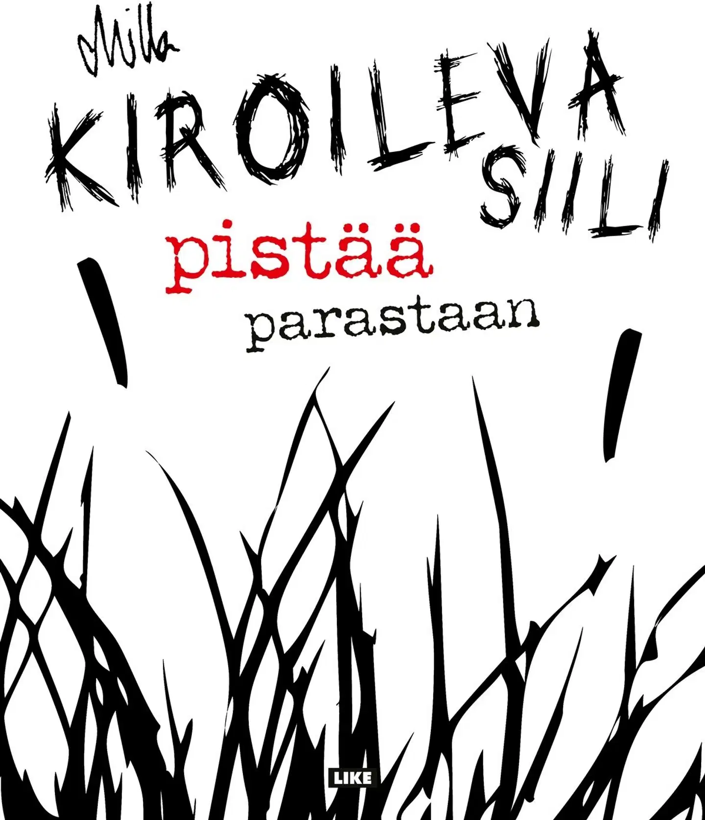 Laitinen, Kiroileva siili pistää parastaan