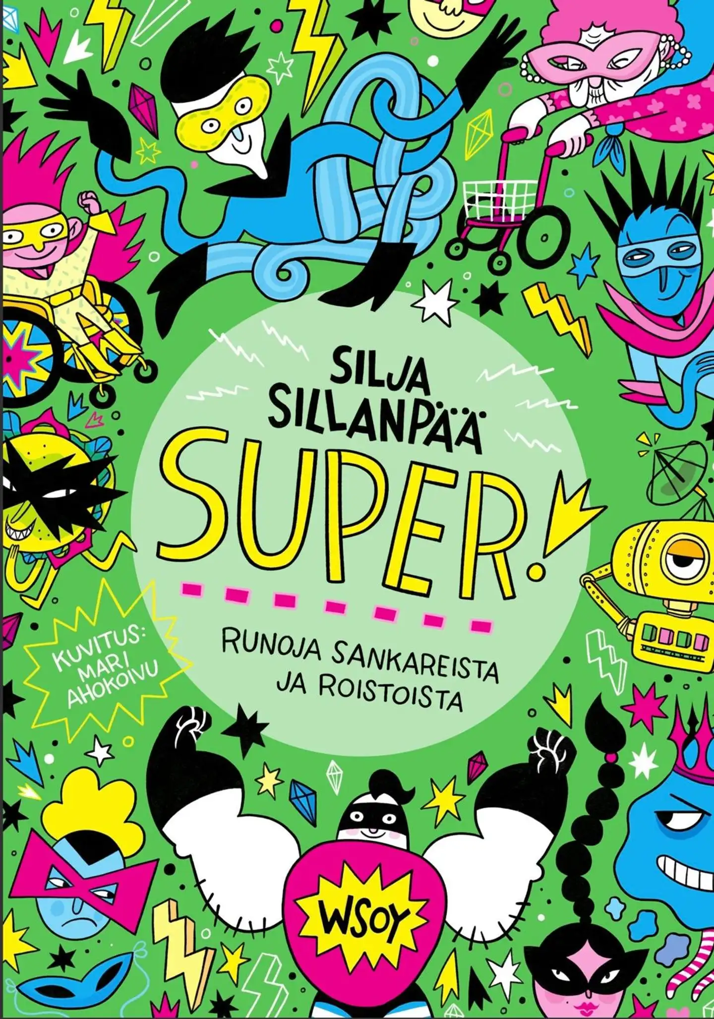 Sillanpää, SUPER! Runoja sankareista ja roistoista