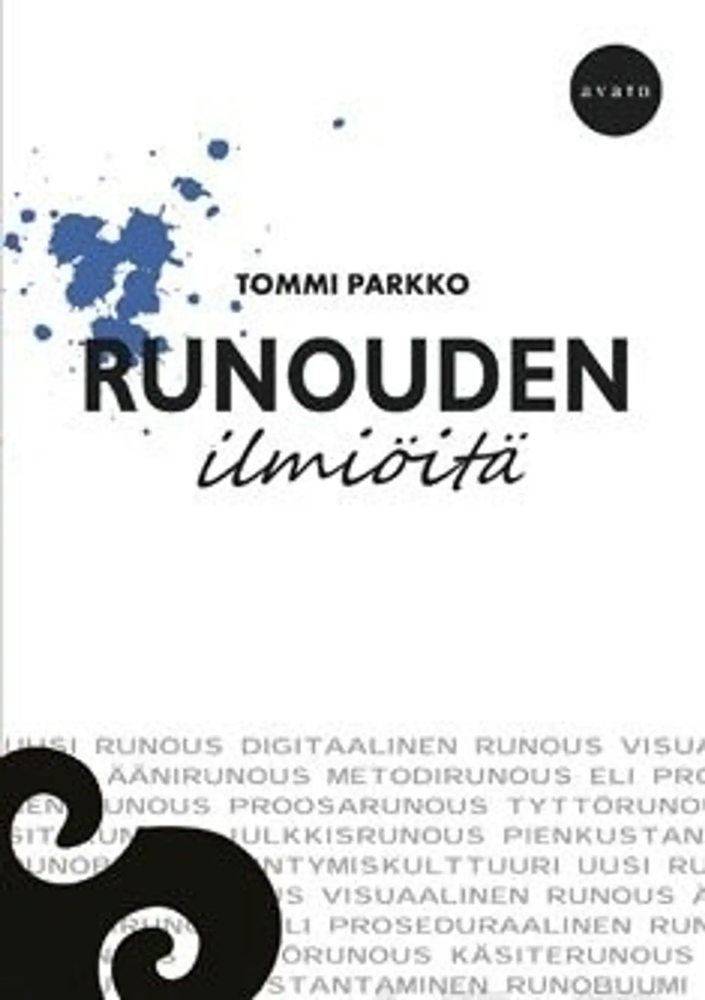 Parkko, Runouden ilmiöitä