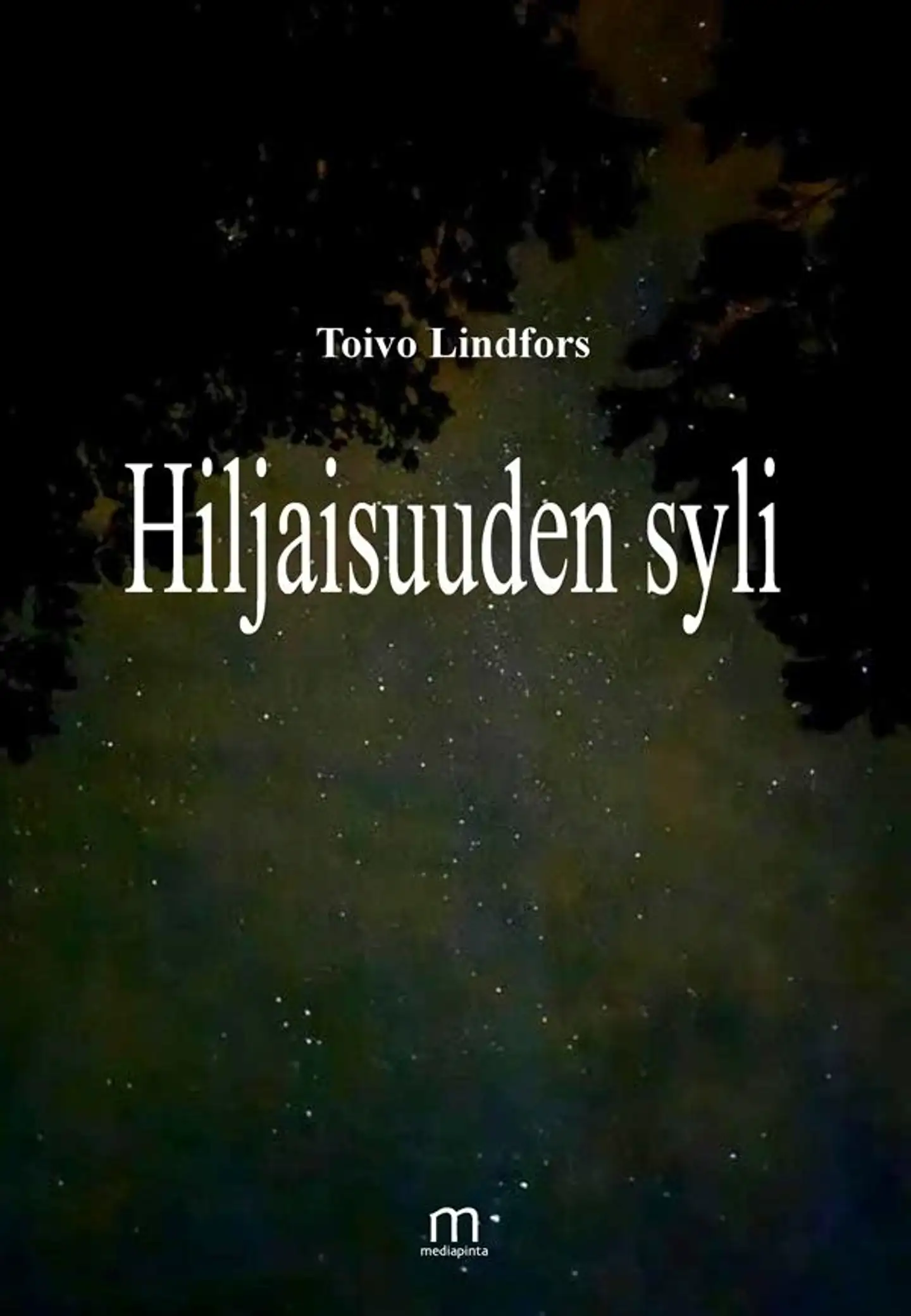 Lindfors, Hiljaisuuden syli