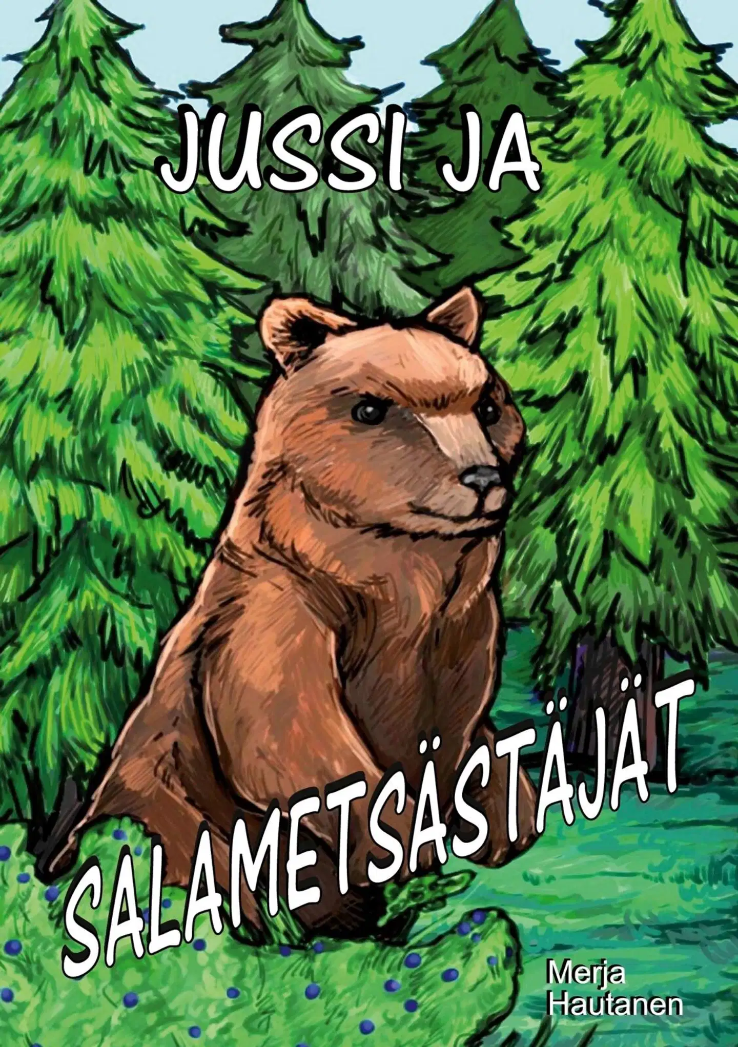 Hautanen, Jussi ja salametsästäjät - Selkotekstinen